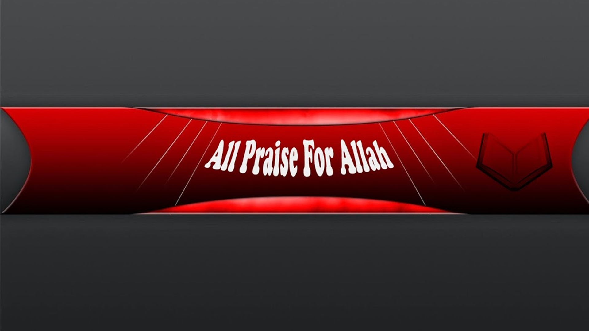 All Praise For Allah