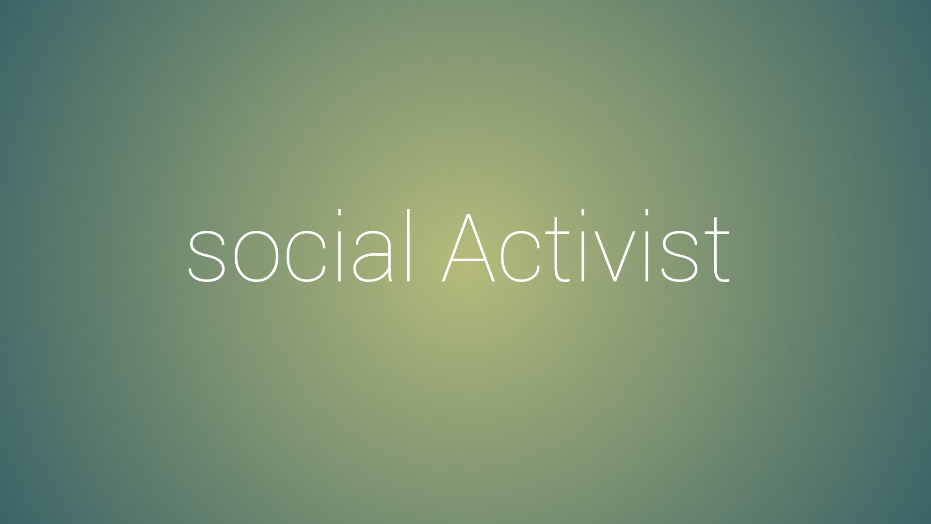 Social Activist