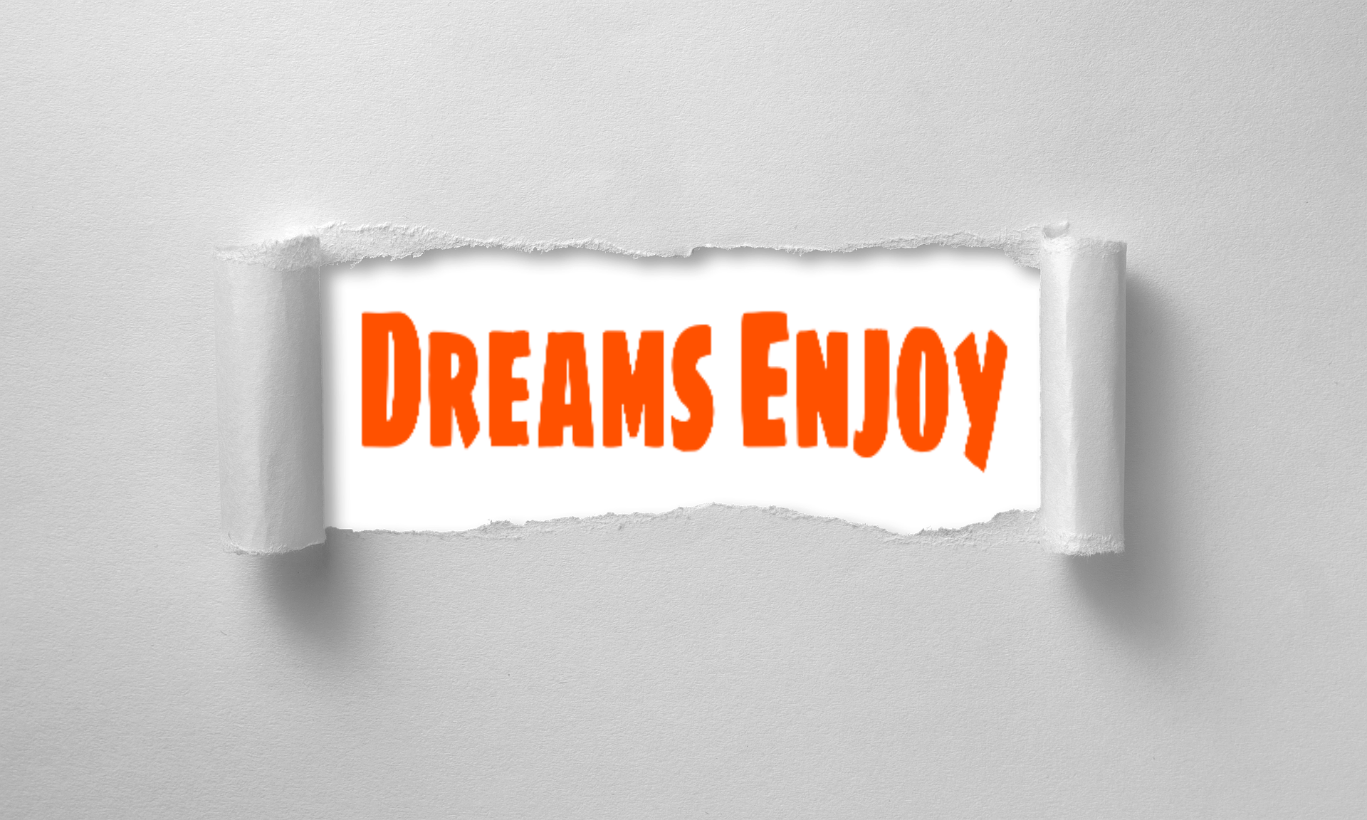 Dreams Enjoy