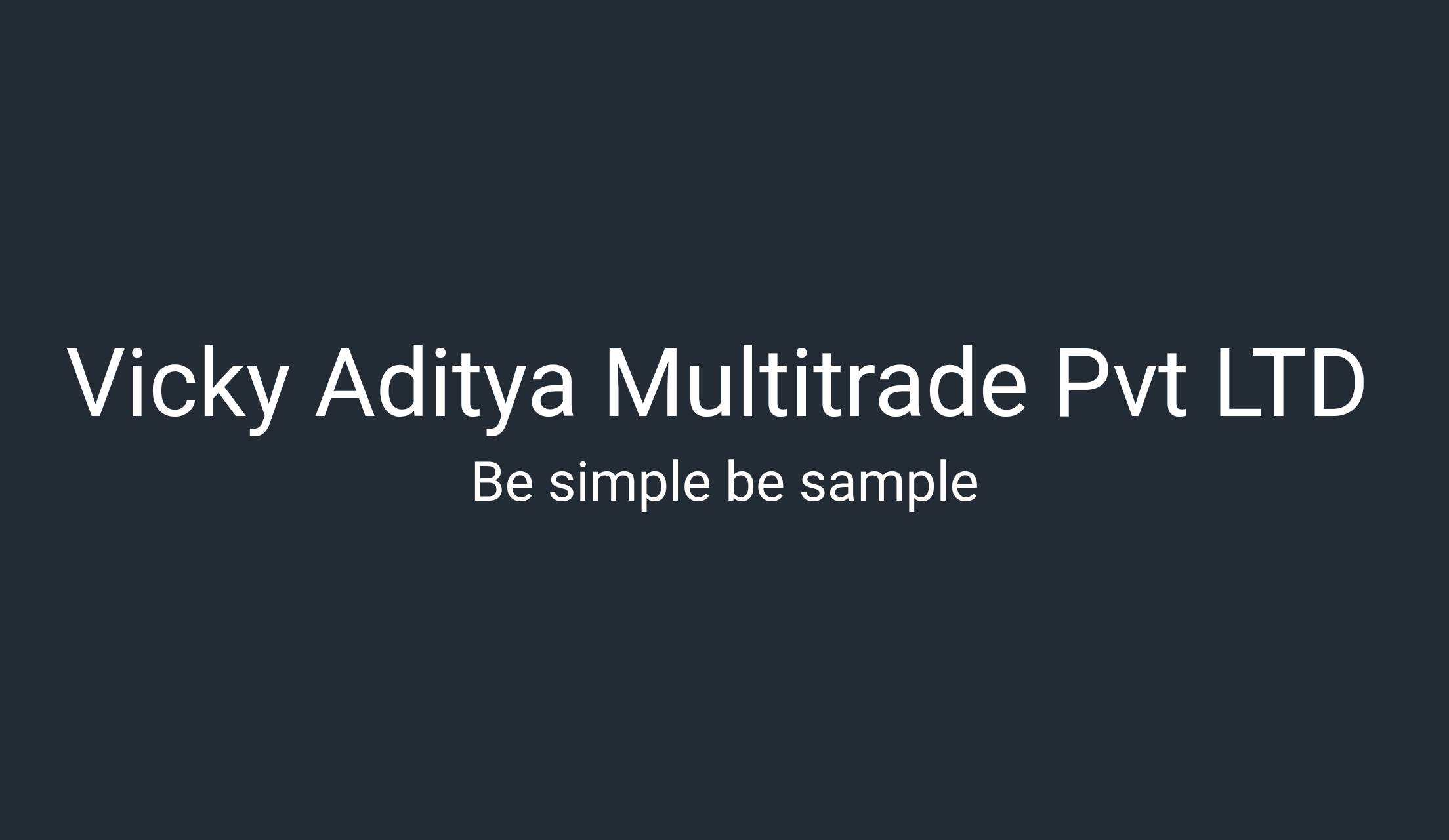 Vicky Aditya Multitrade Pvt.Ltd.