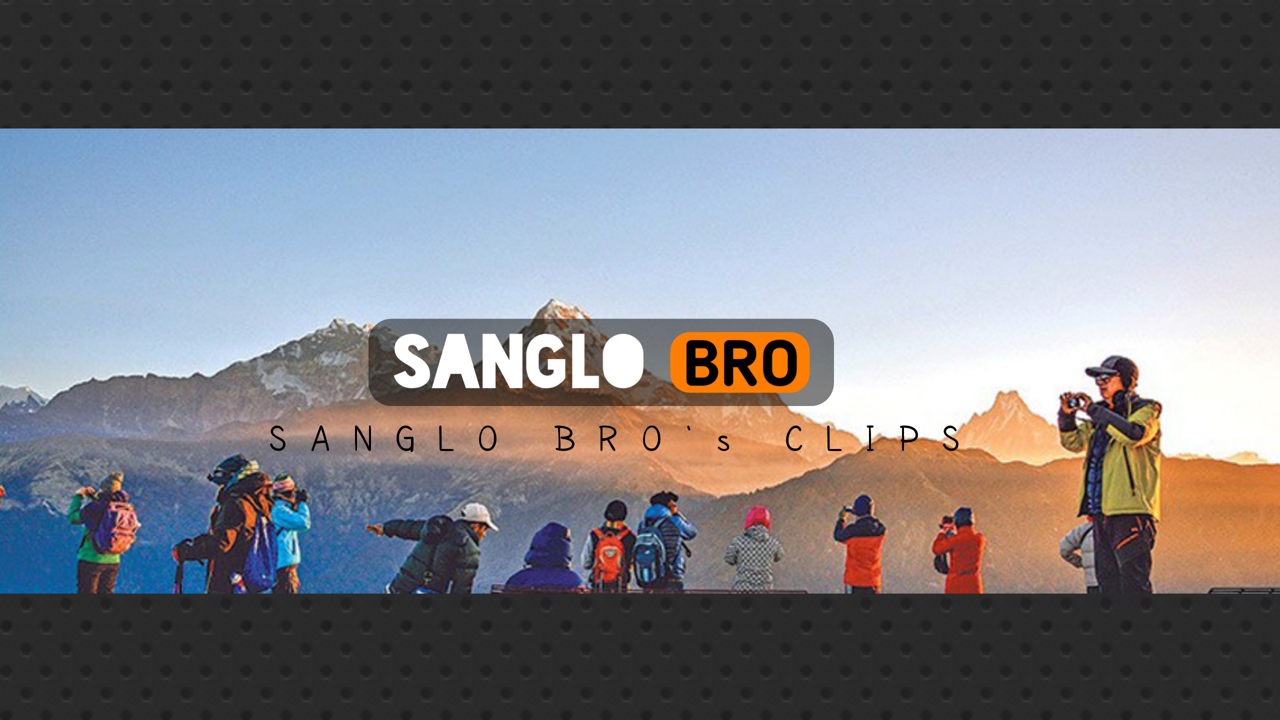 SANGLO Bro
