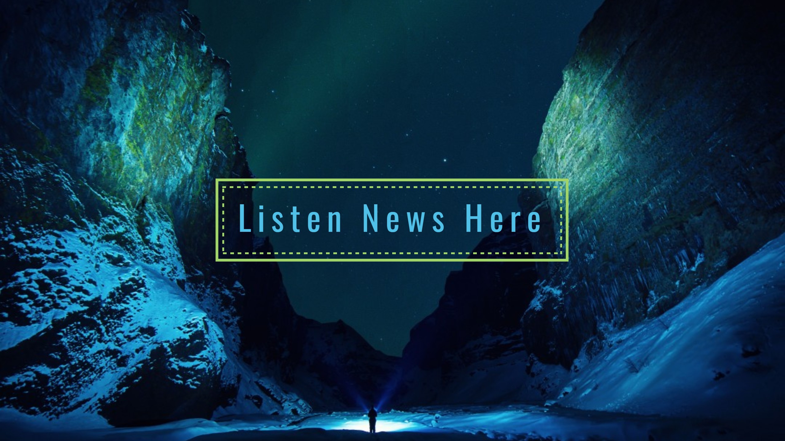 Listen News Here