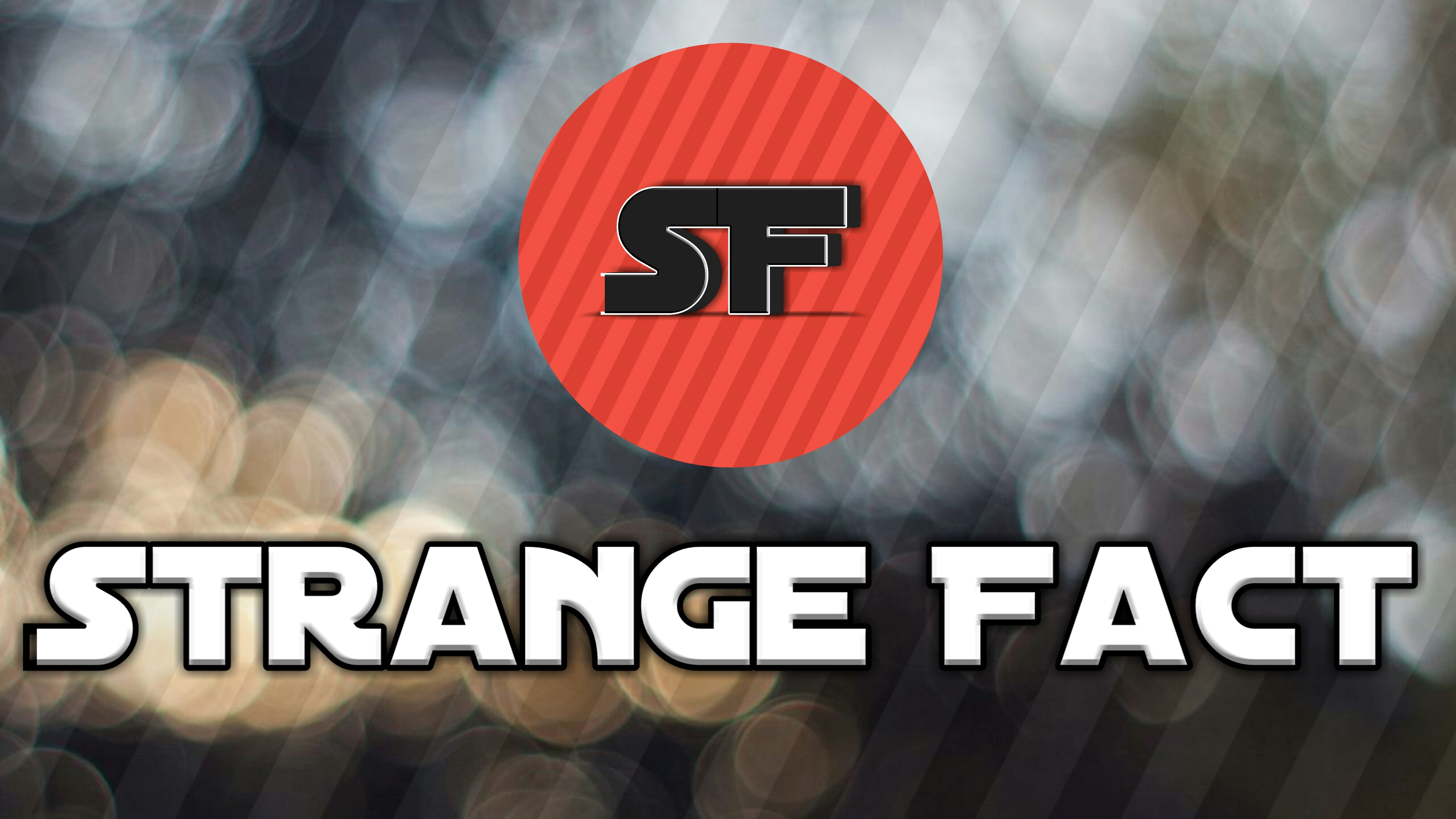 Strange Fact