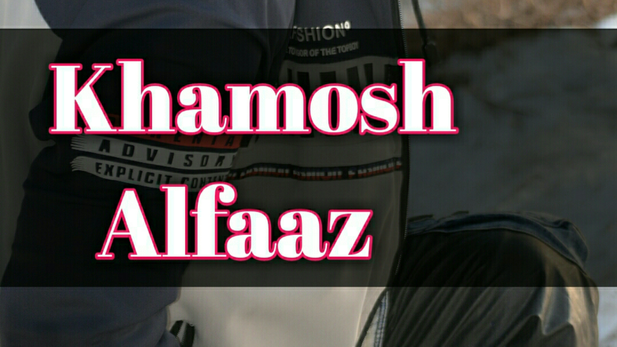 Khamosh Alfaaz