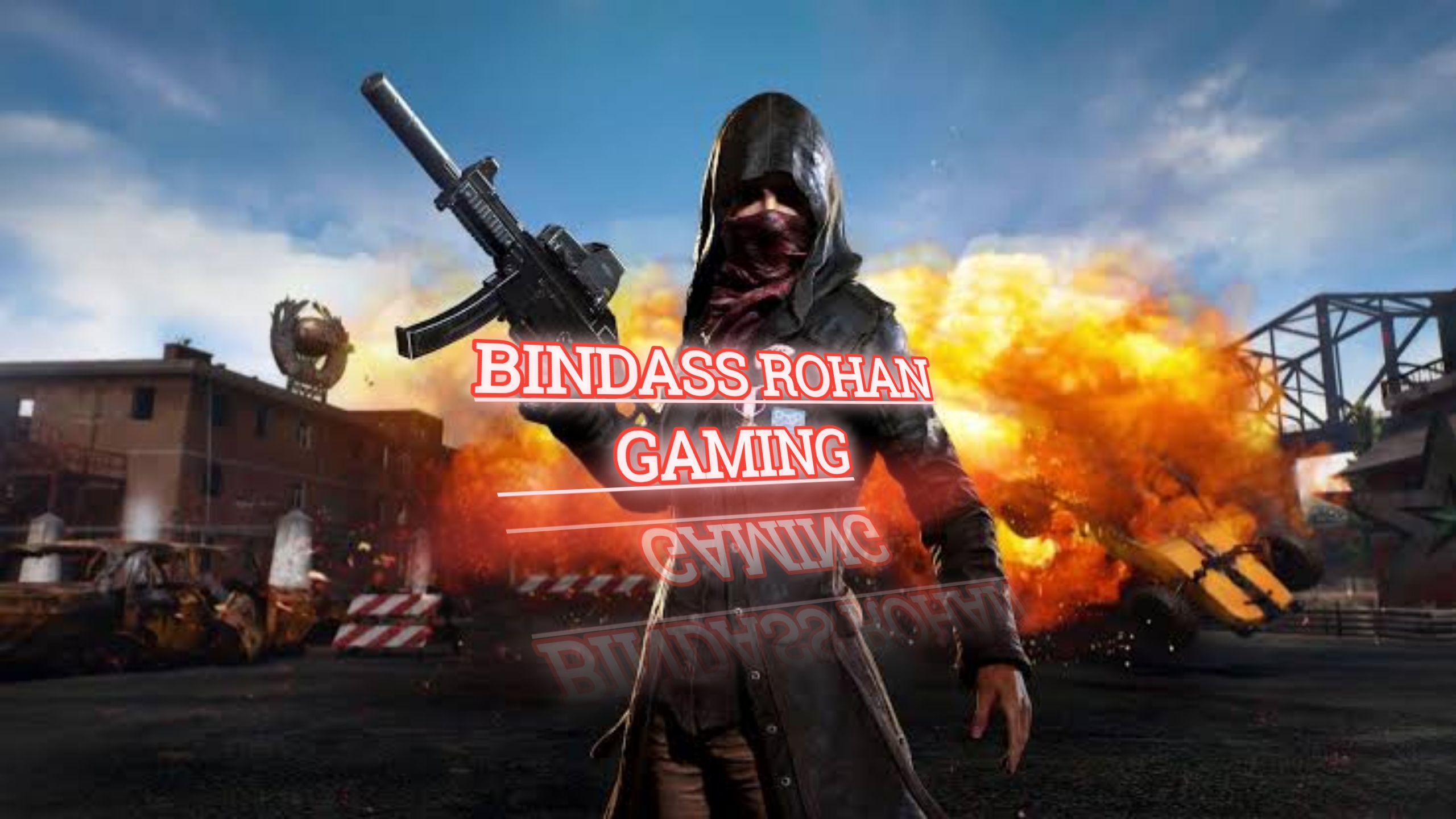 BINDASS ROHAN GAMING