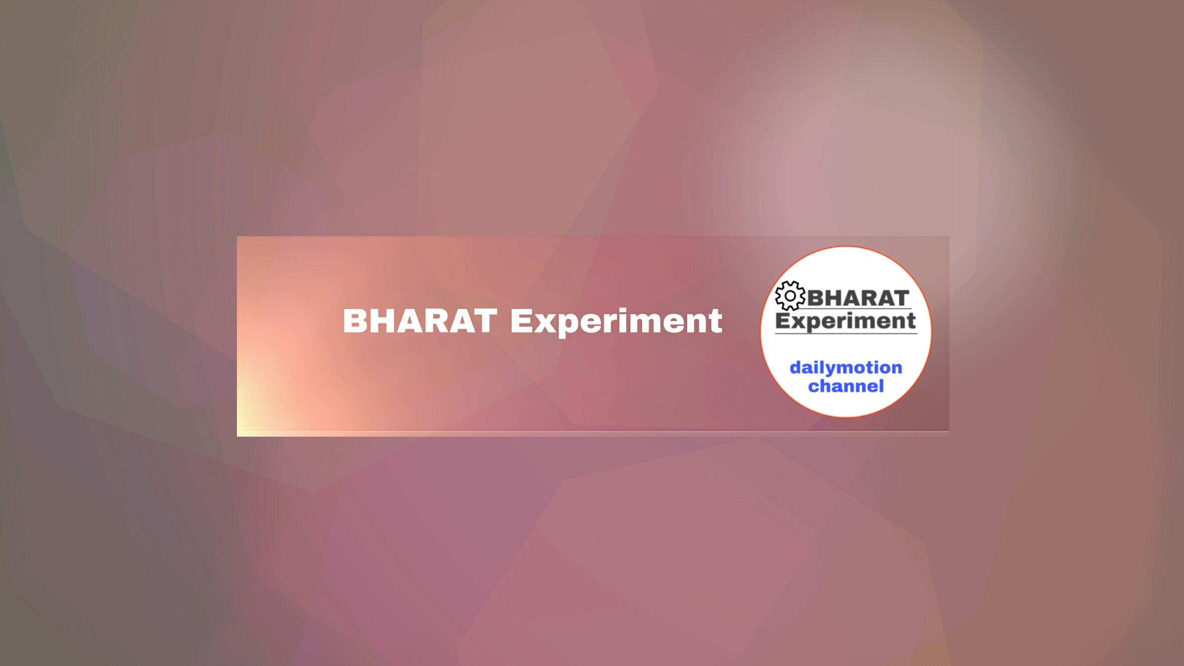 Bharat Experiment
