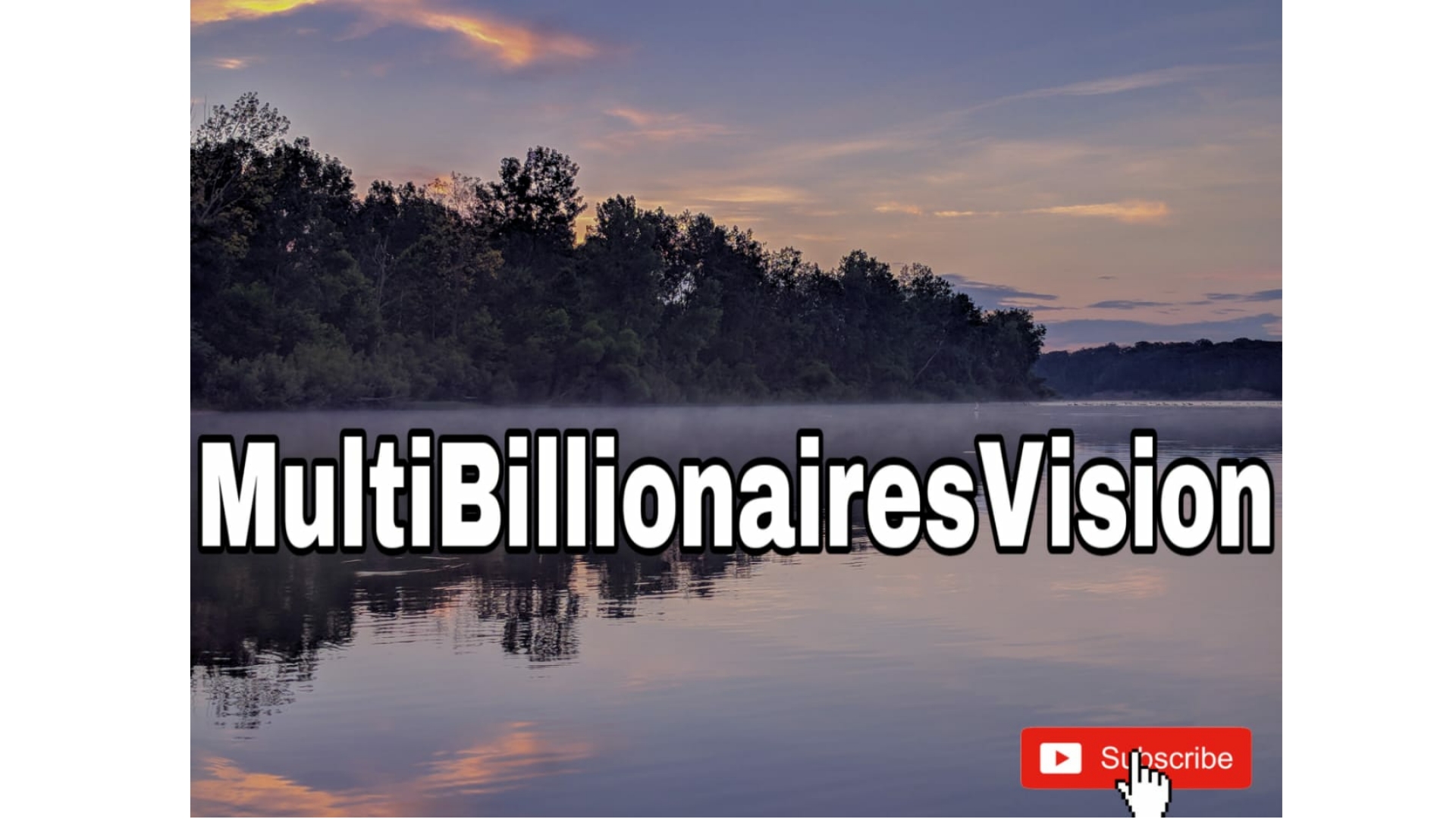 Multibillionaires Vision