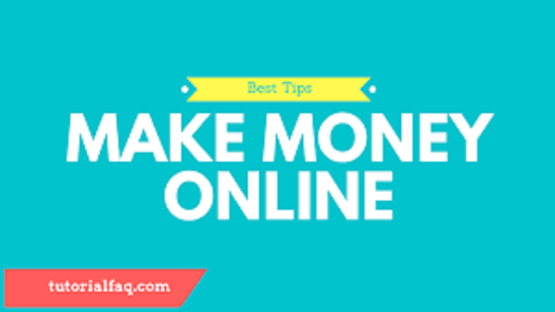 Make Money Online Tips