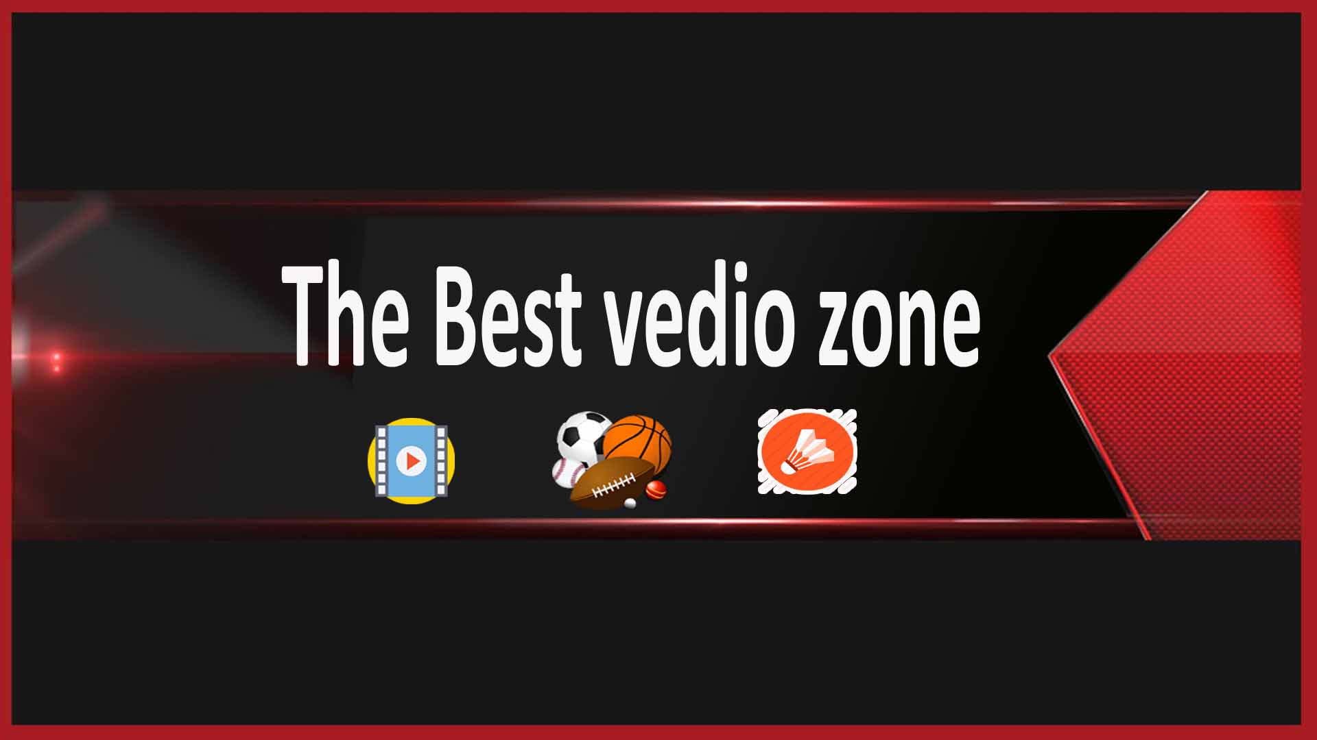 The Best vedio zone