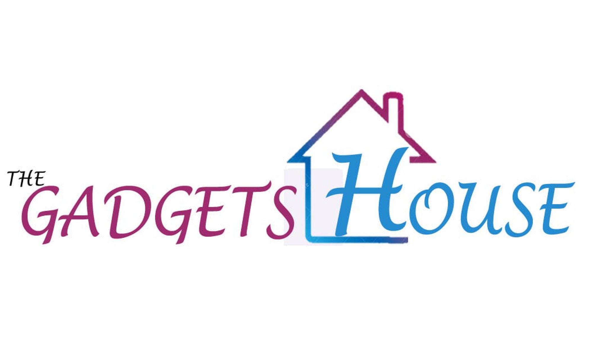The Gadgets House