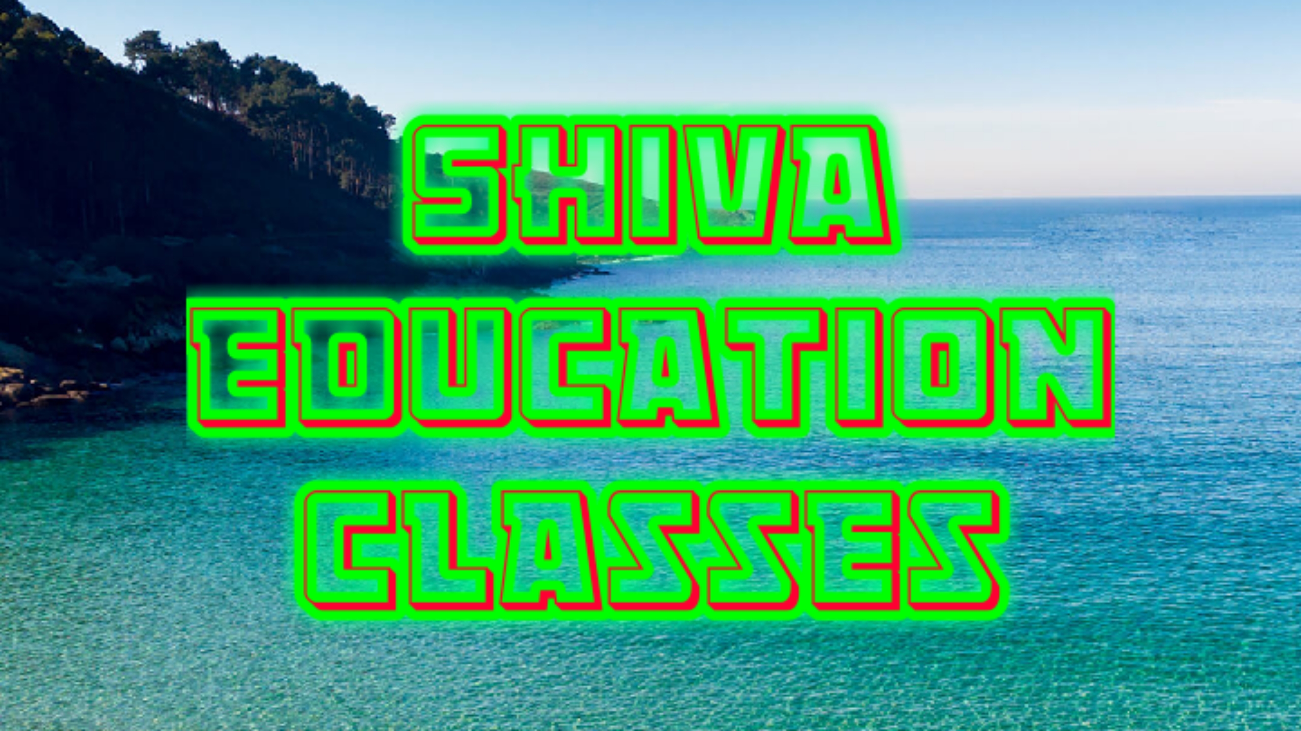 Shiva education classes