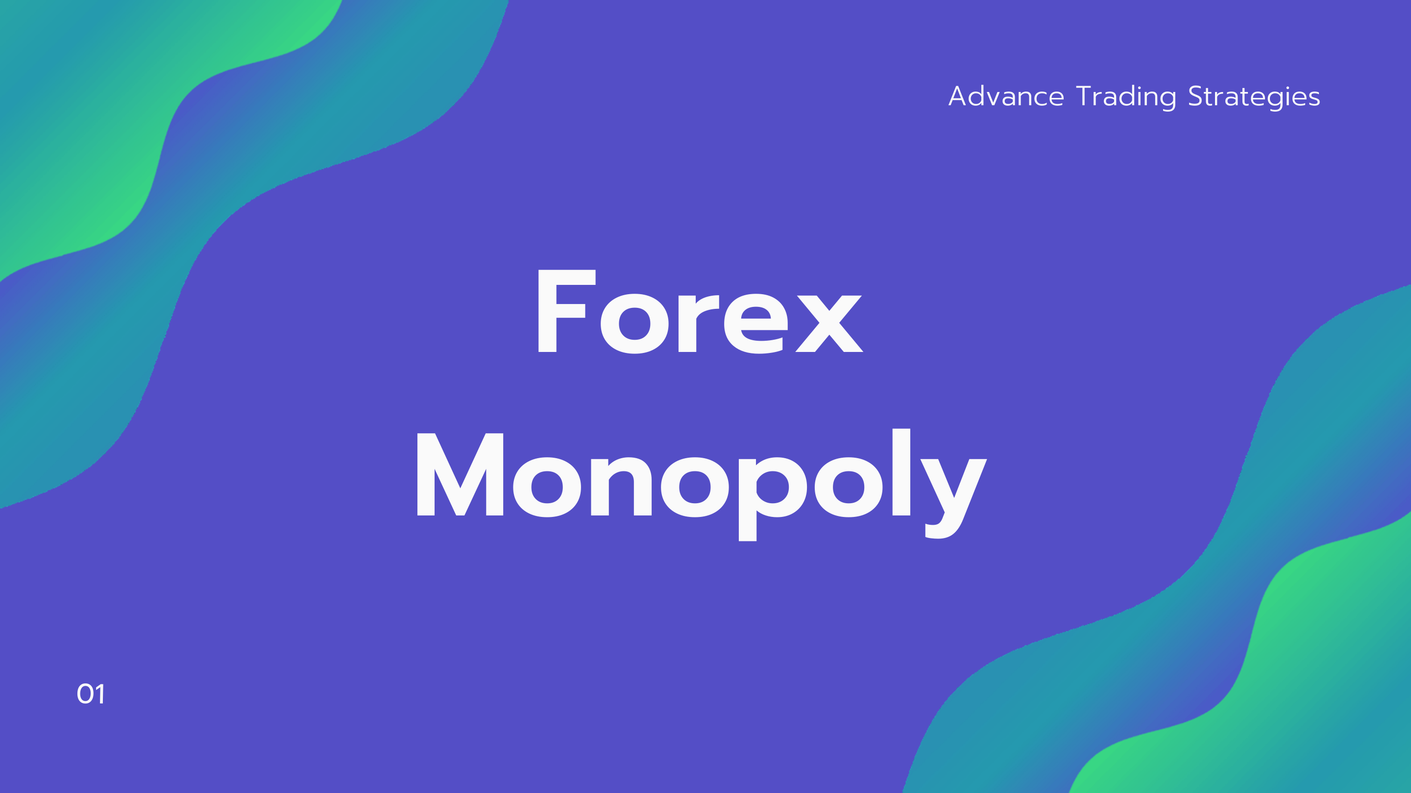 Forex Monopoly