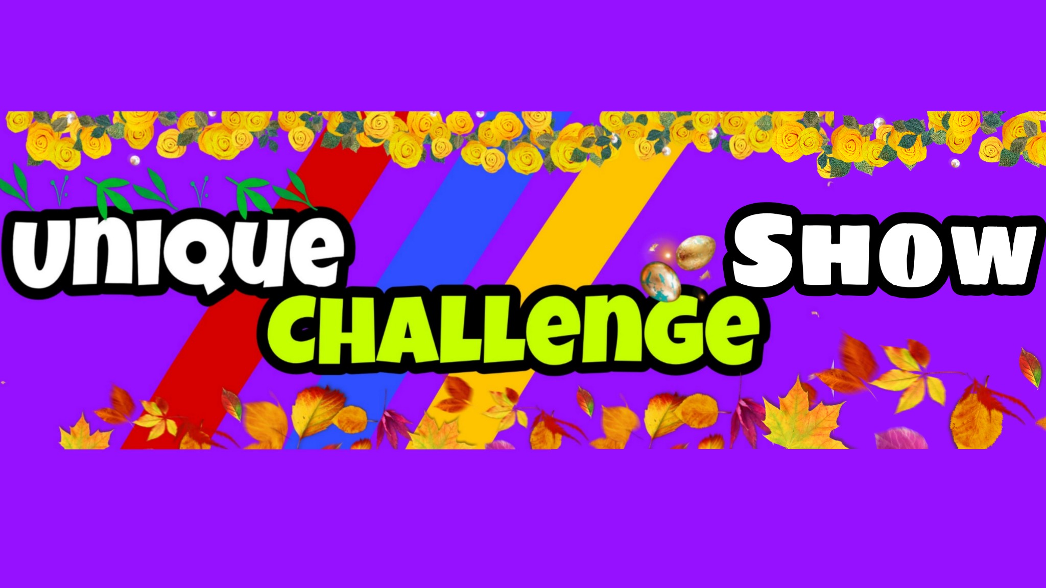 Unique Challenge Show