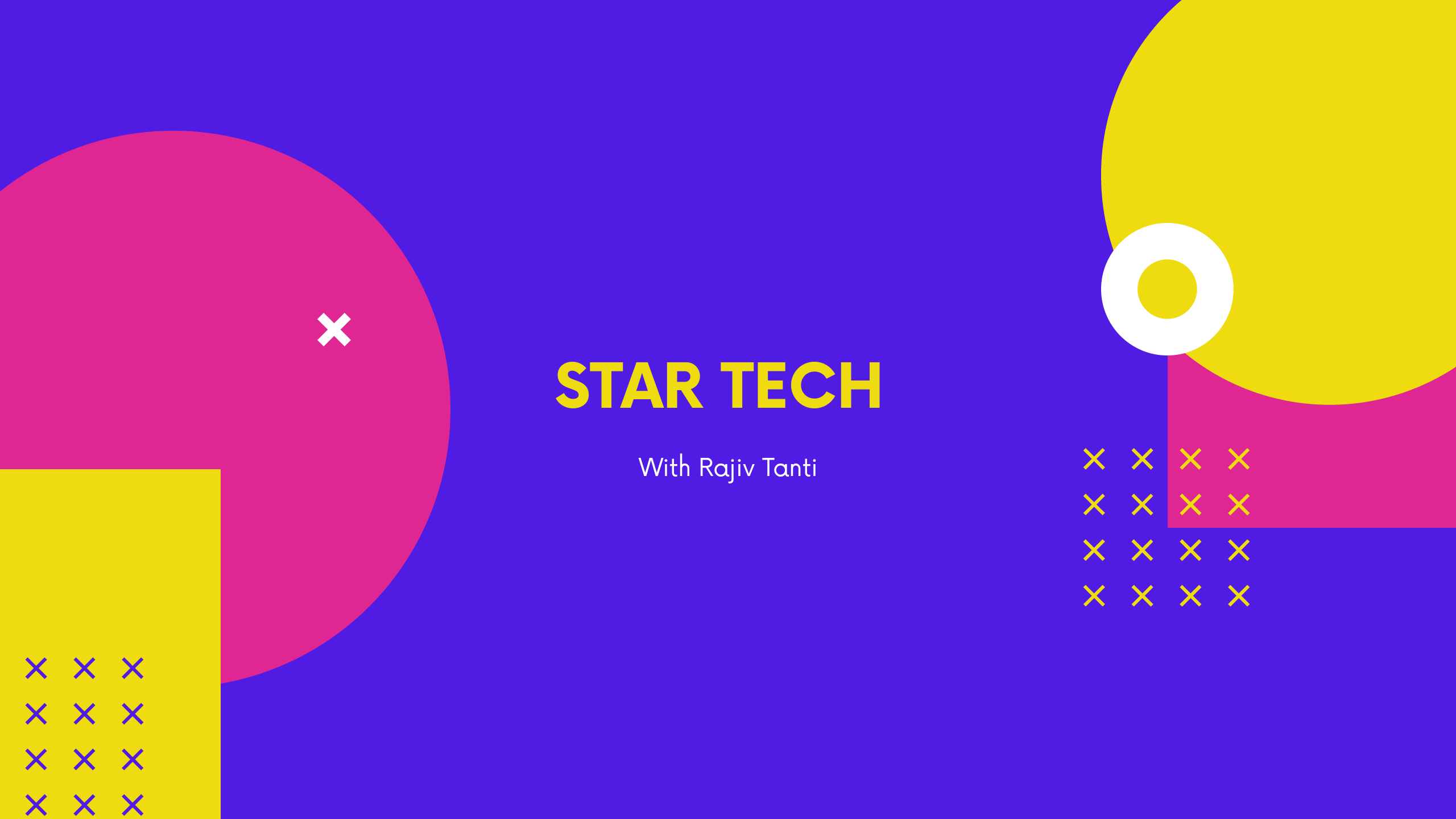 Star Tech With Rajiv Tanti