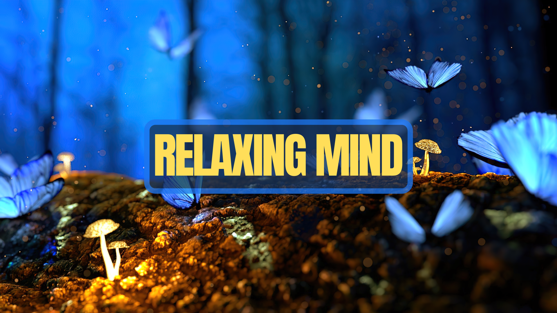 Relaxing Mind