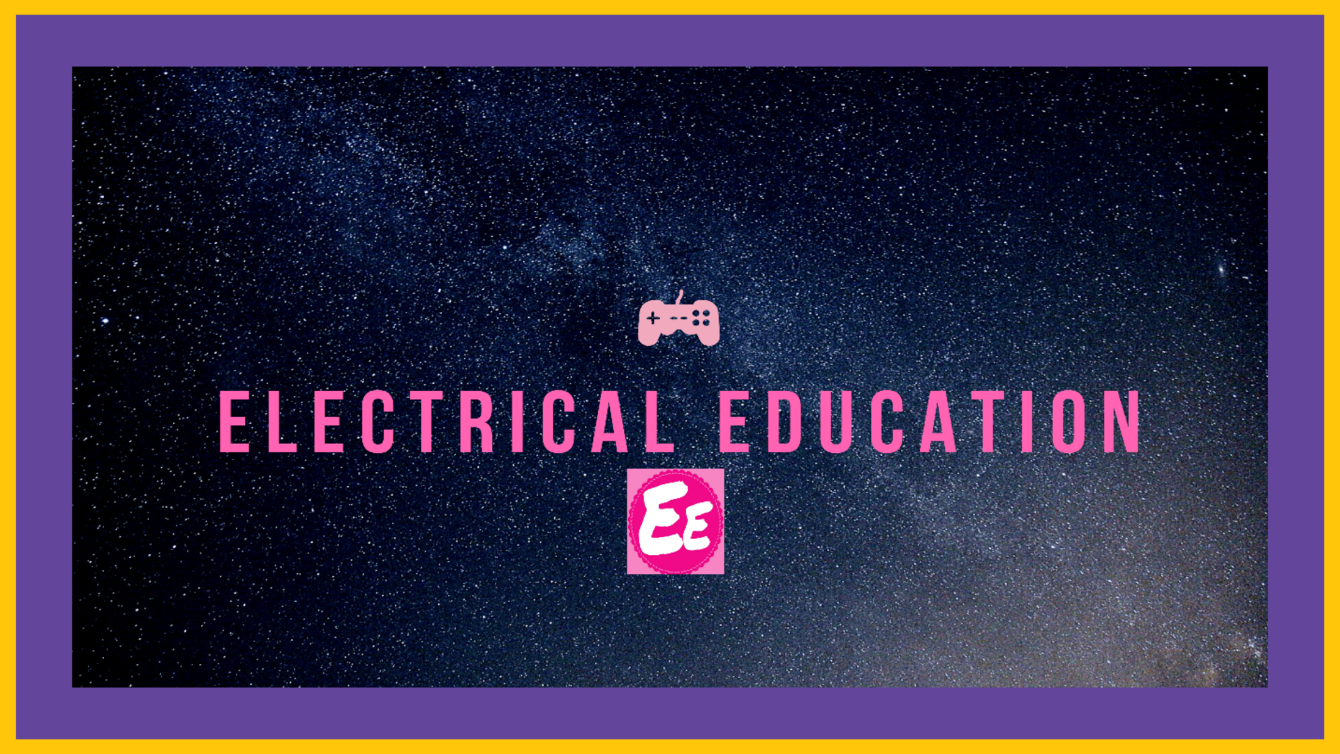 ELECTRICAL EDUCATION