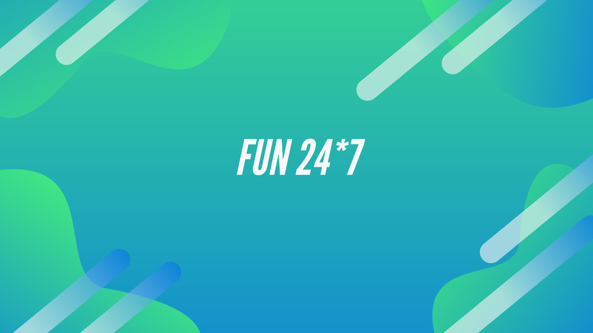 FUN 24 7
