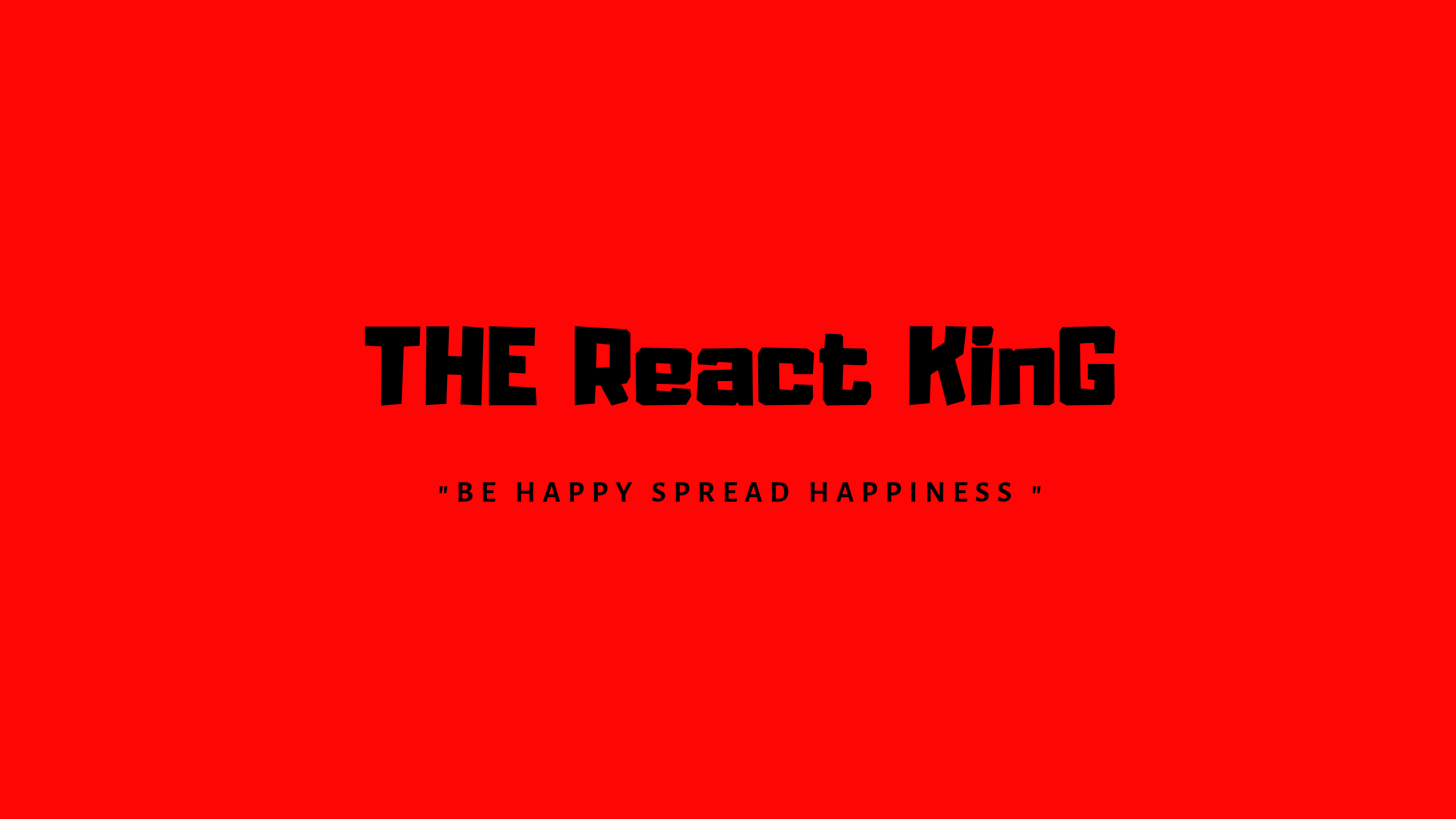 THE React KinG