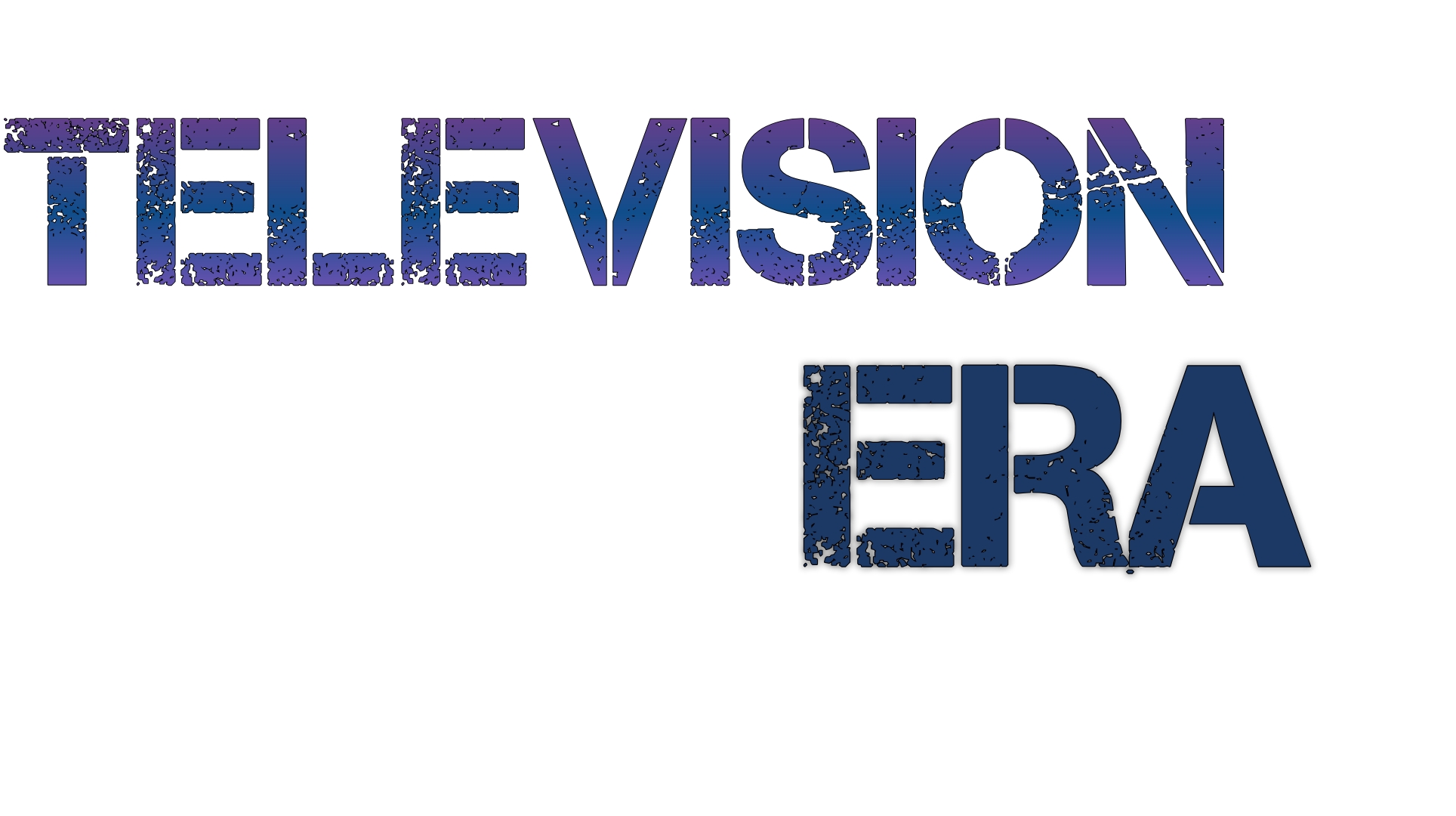 Television Era