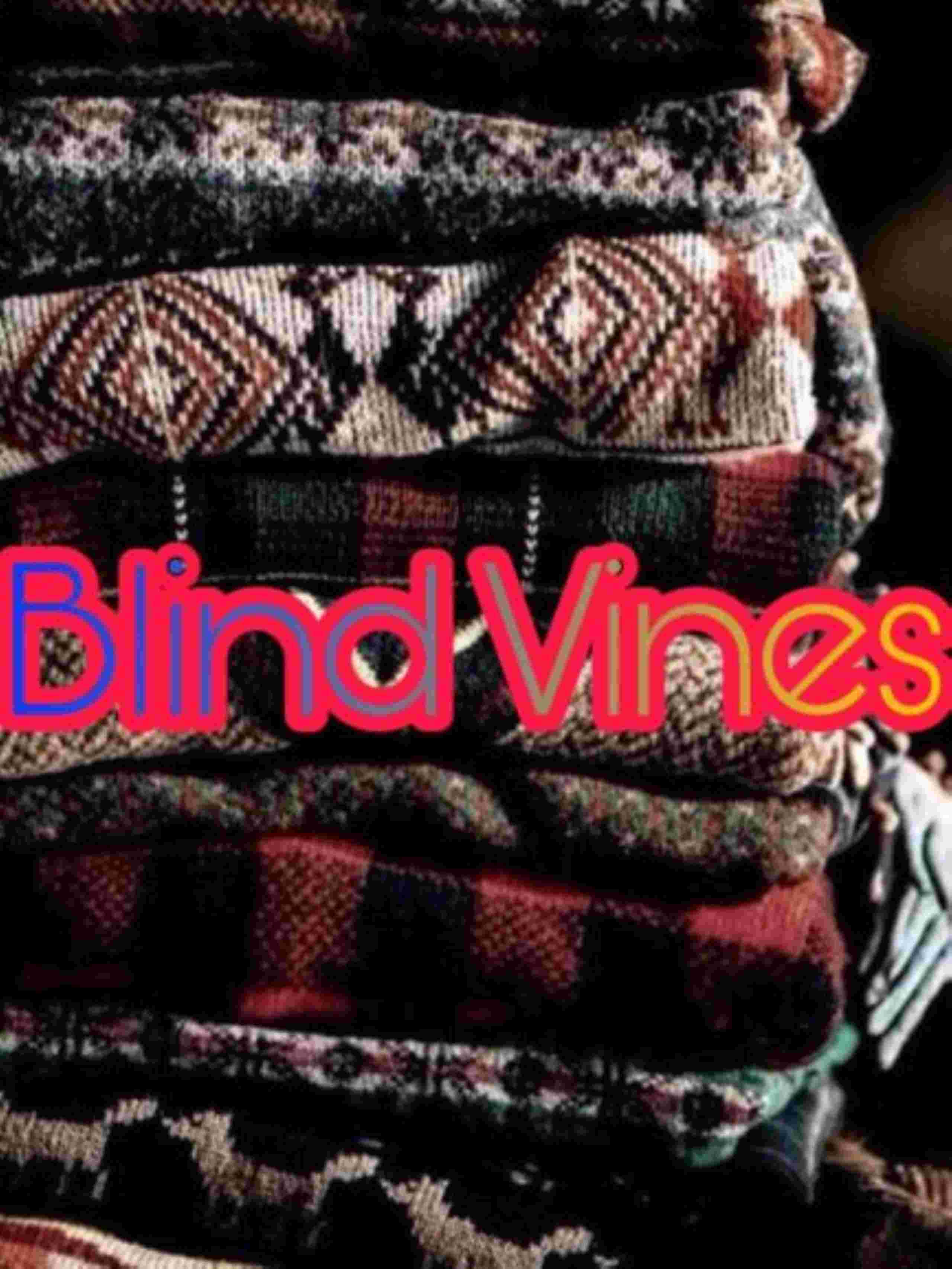 Blind Vines