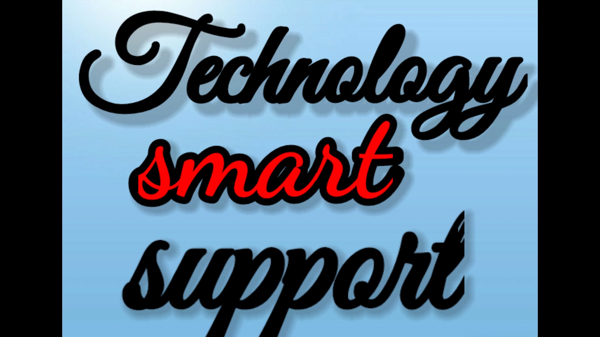 Technology Smart support