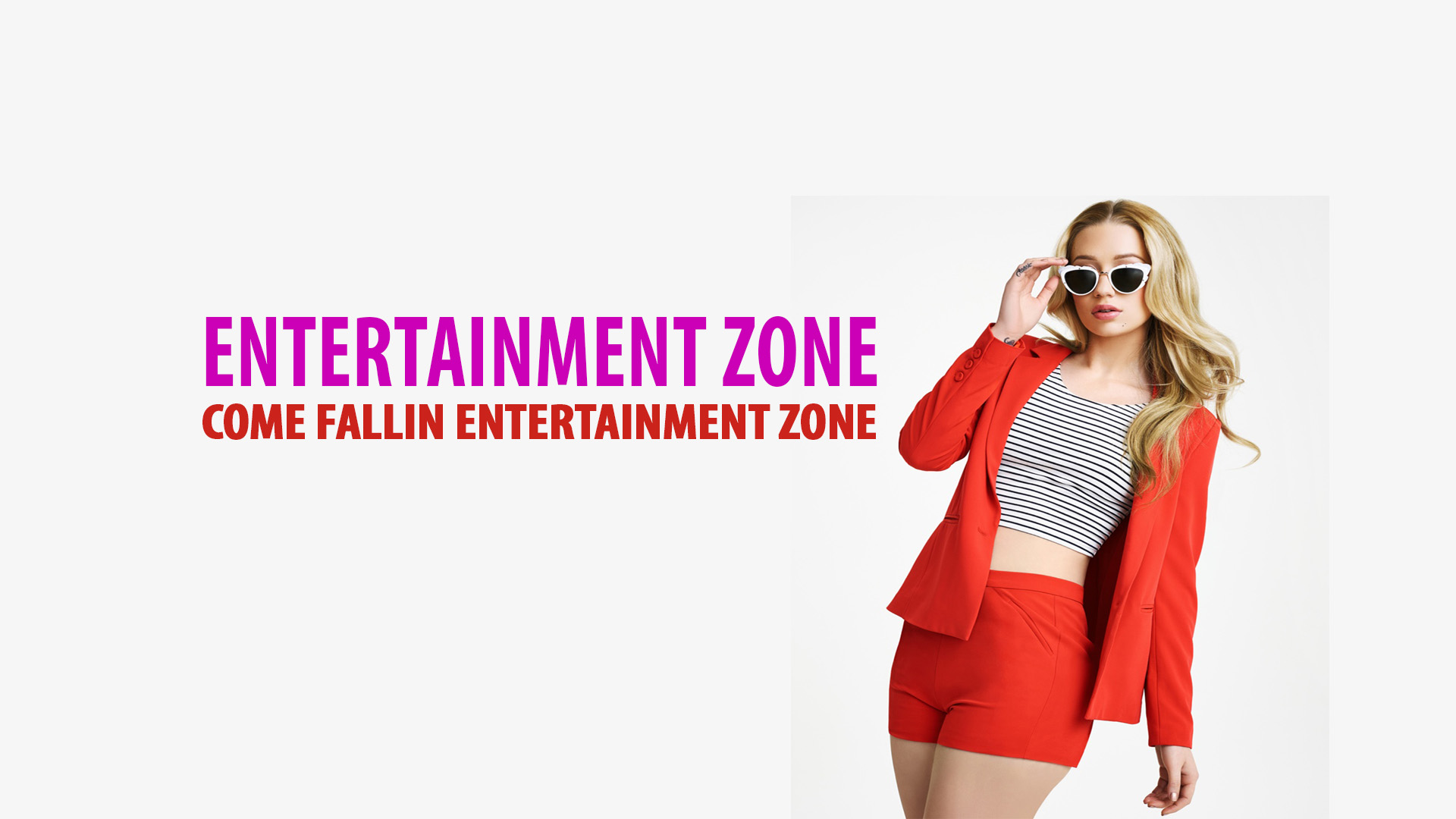 Entertainment Zone