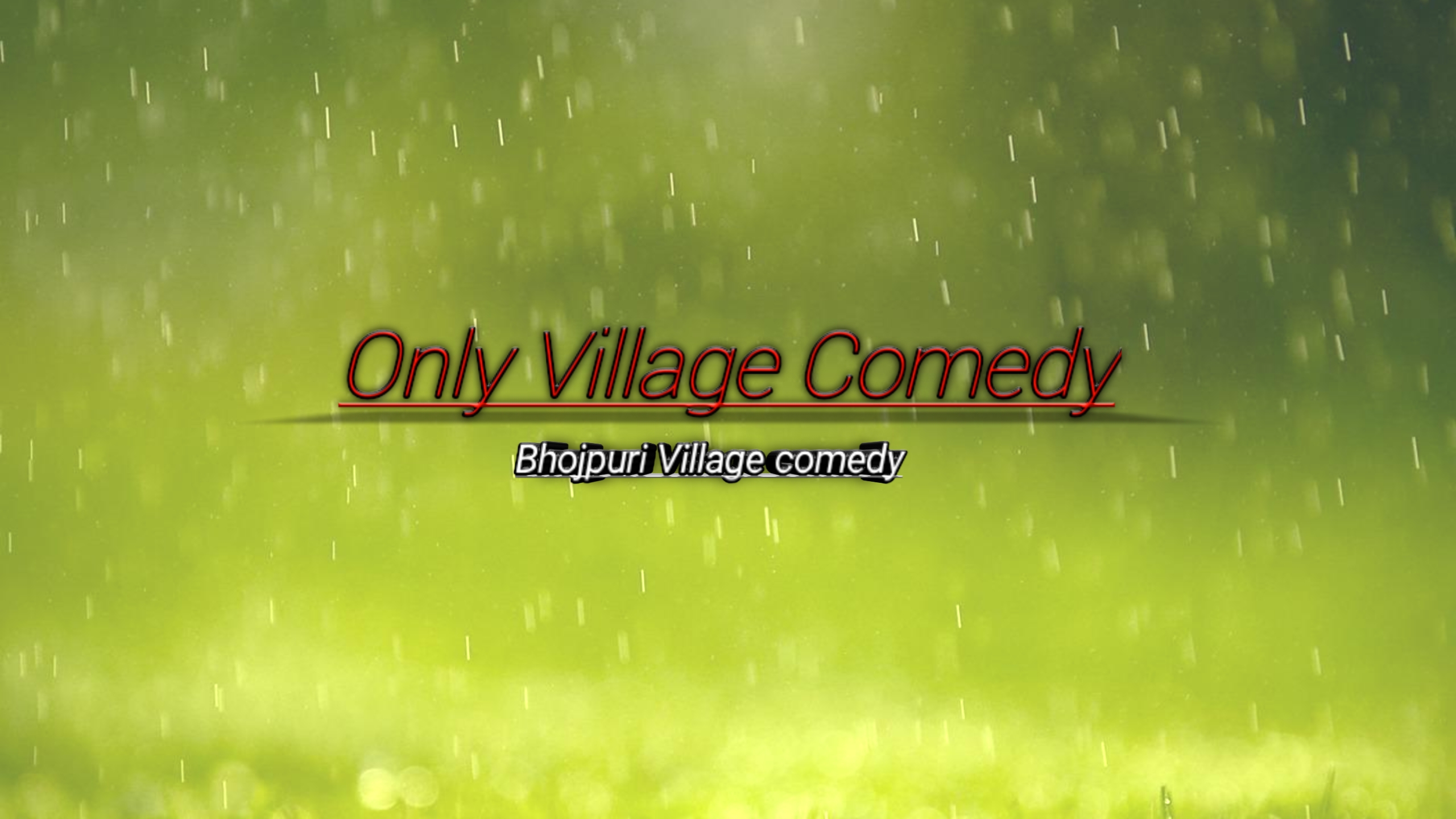 Only Village Comedy