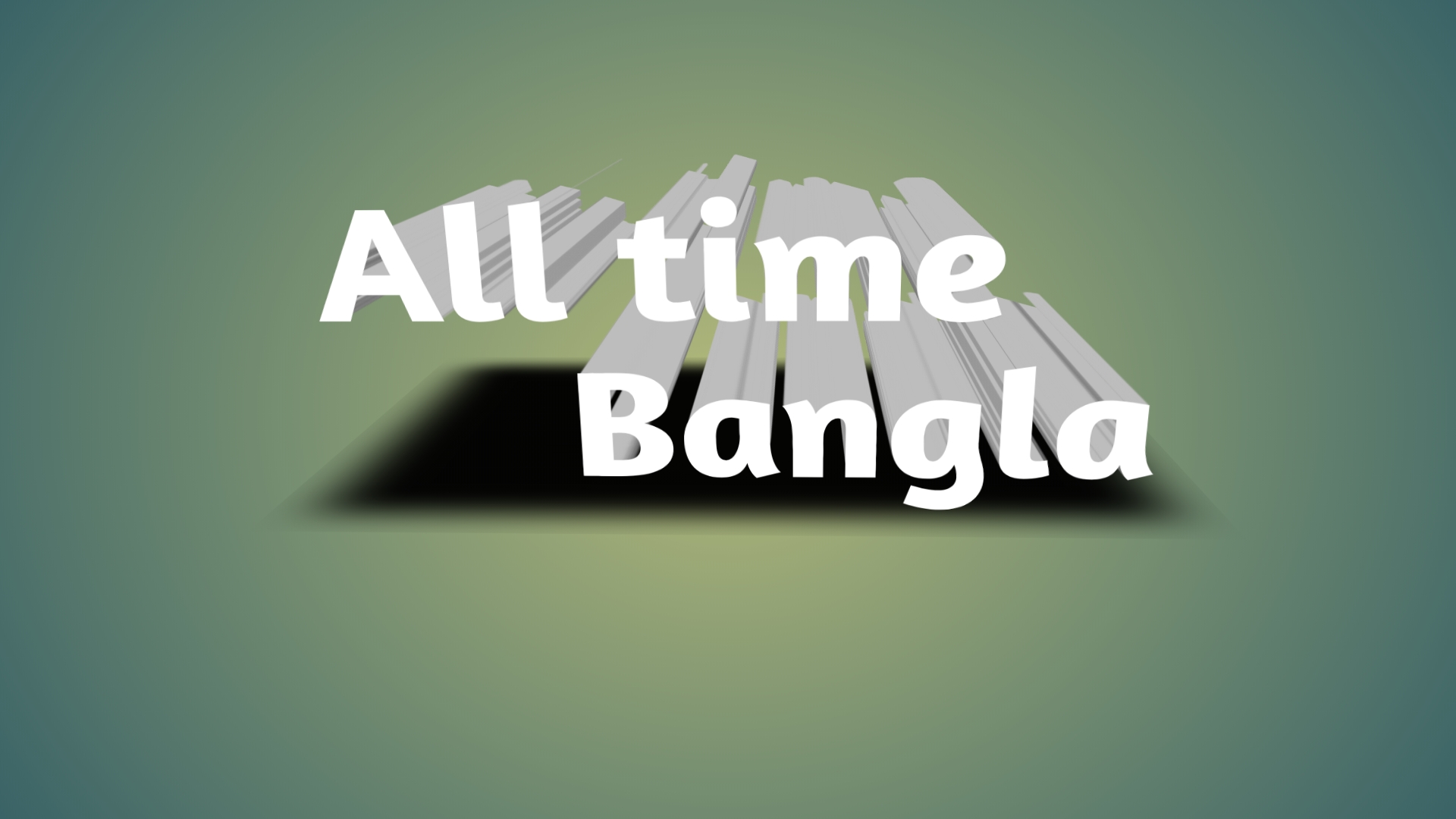 All time  Bangla
