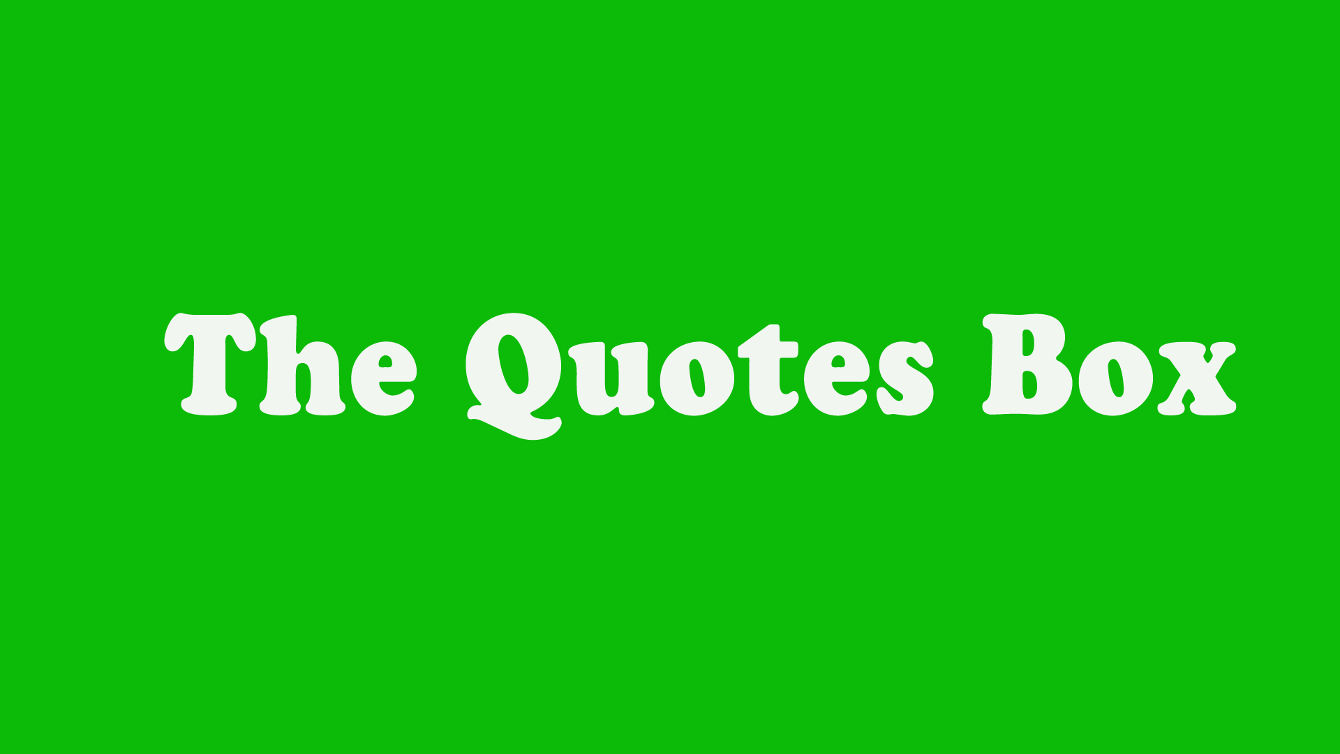 The Quotes Box
