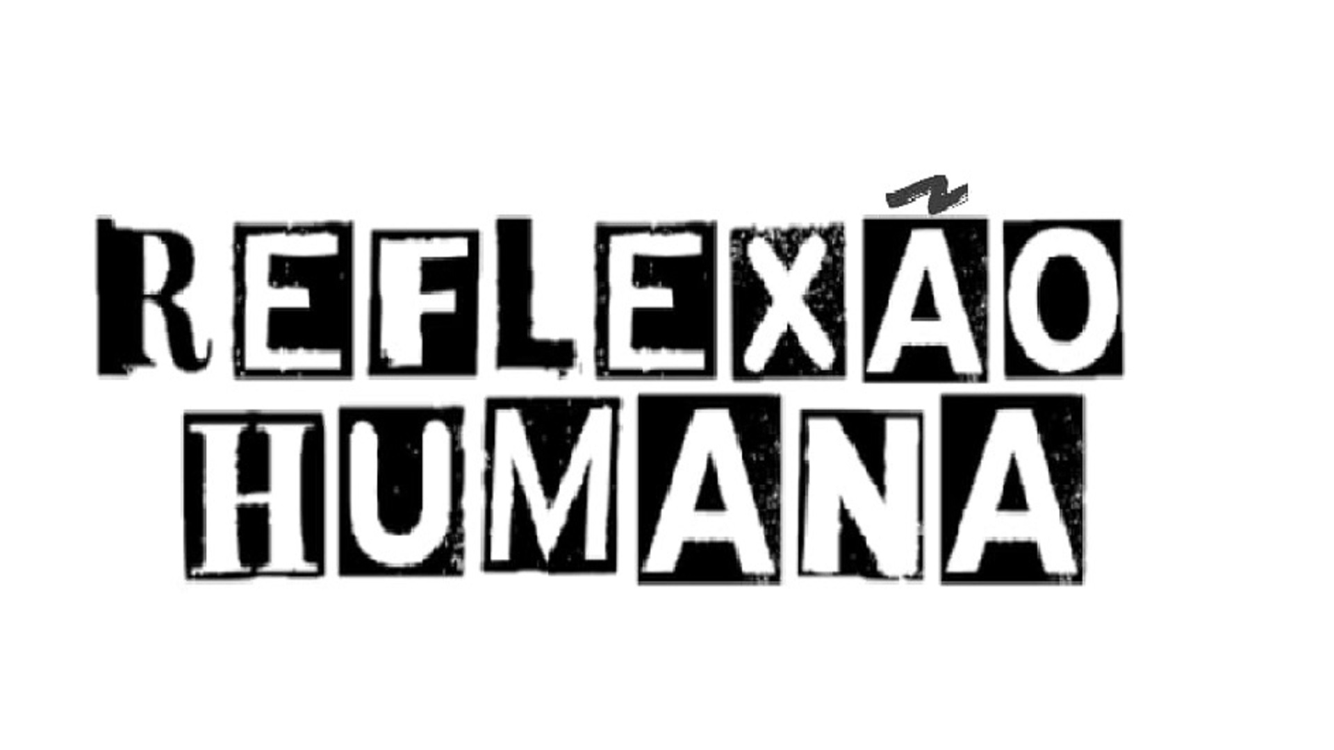 Reflexão Humana