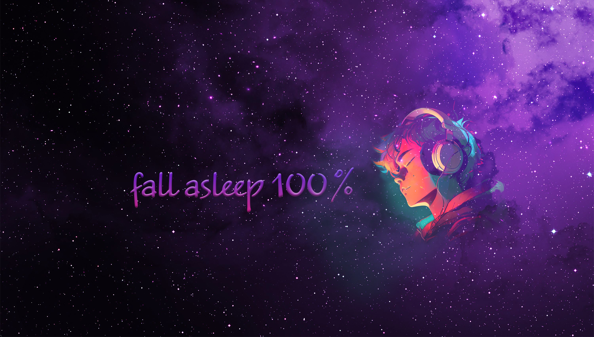 fall asleep 100%