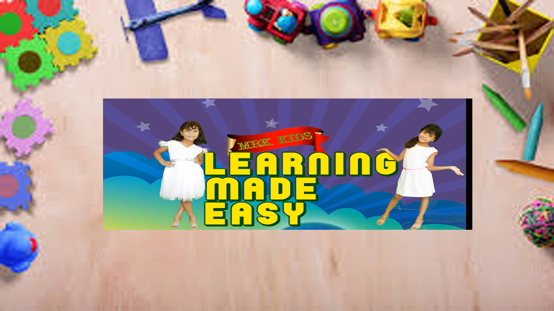 Learning Made Easy with MRK Kids