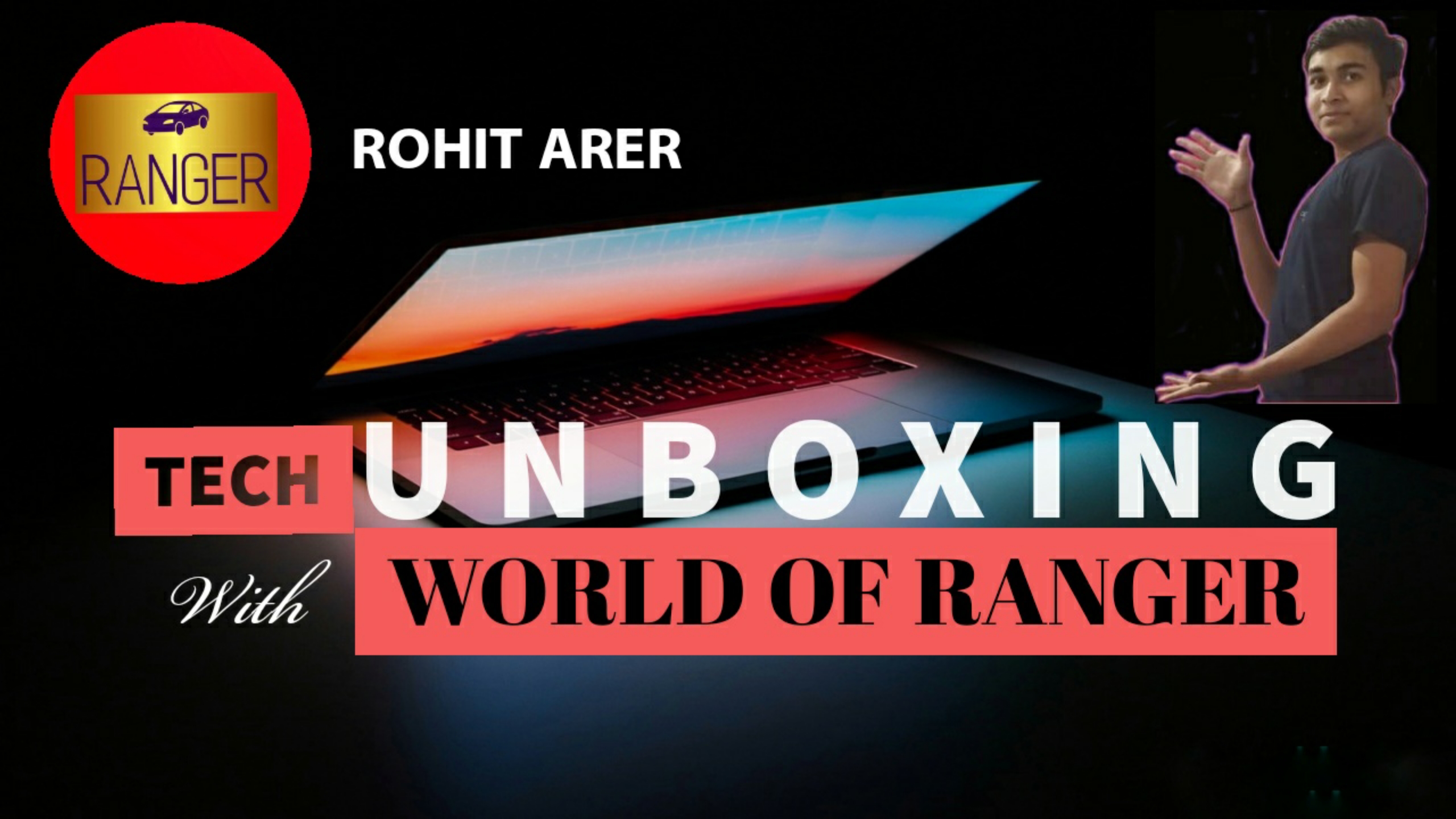 Tech Ranger - Rohit