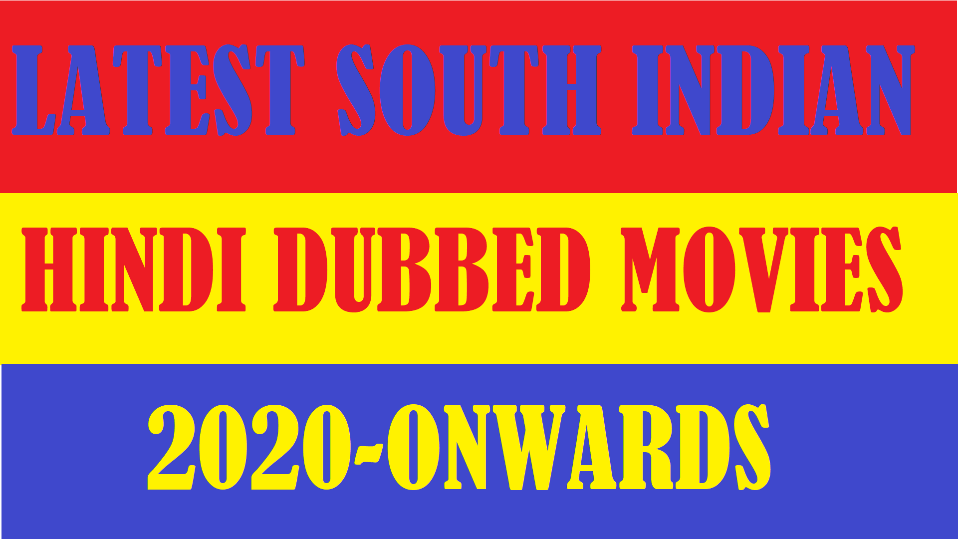 LATEST SOUTH INDIAN HINDI DUBBED MOVIES