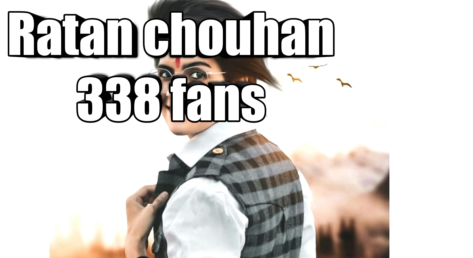 Ratan chouhan 338 fans