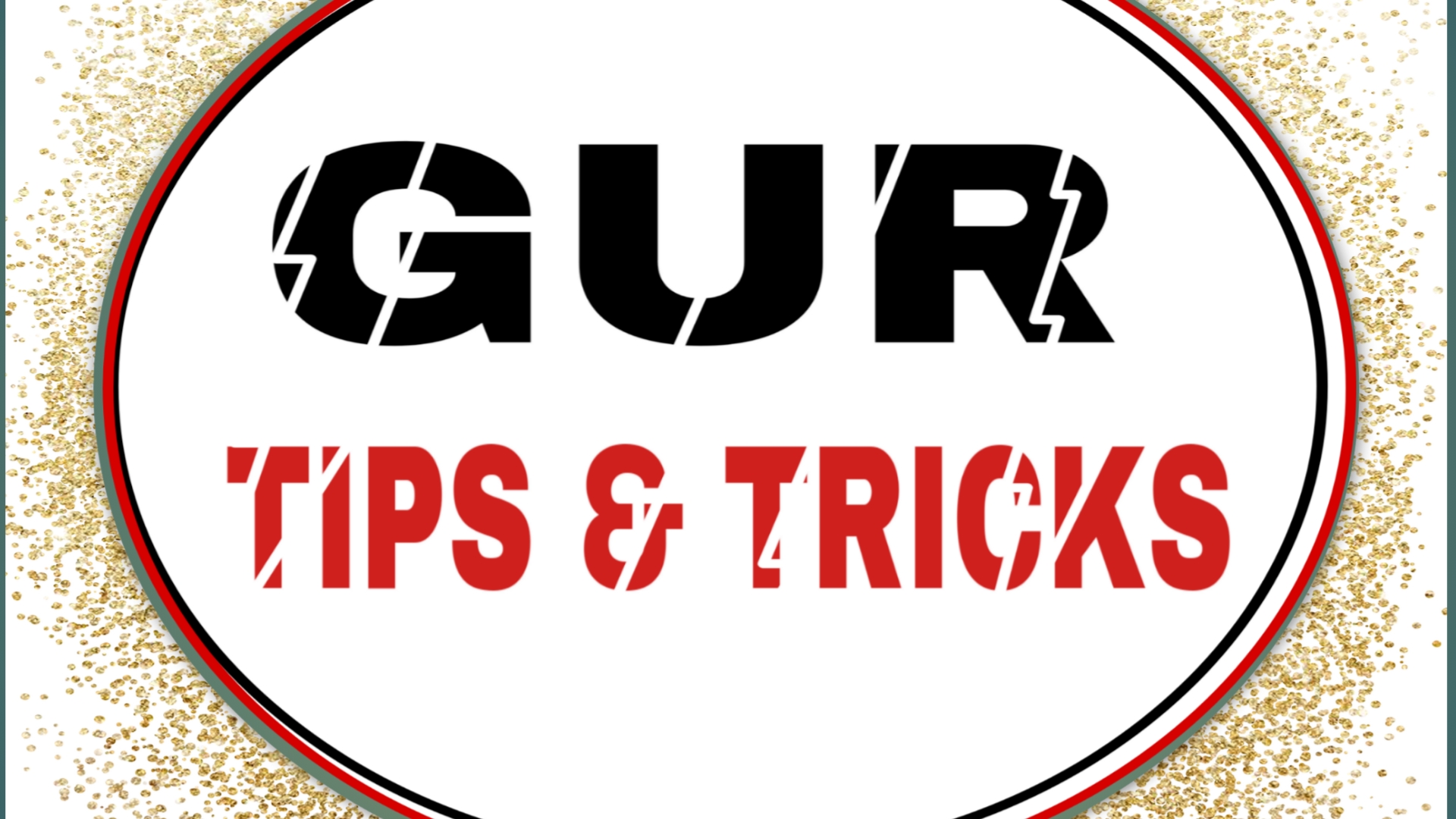 GuR Tips & Tricks