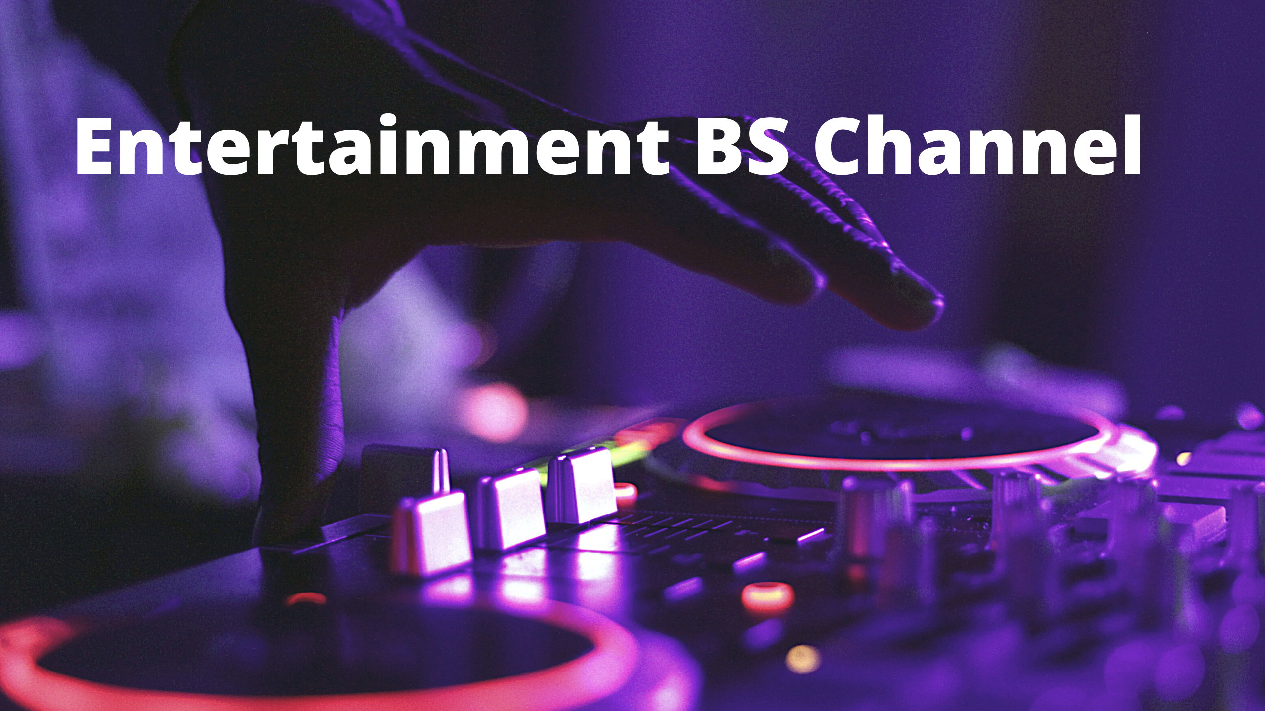 Entertainment BS Channel