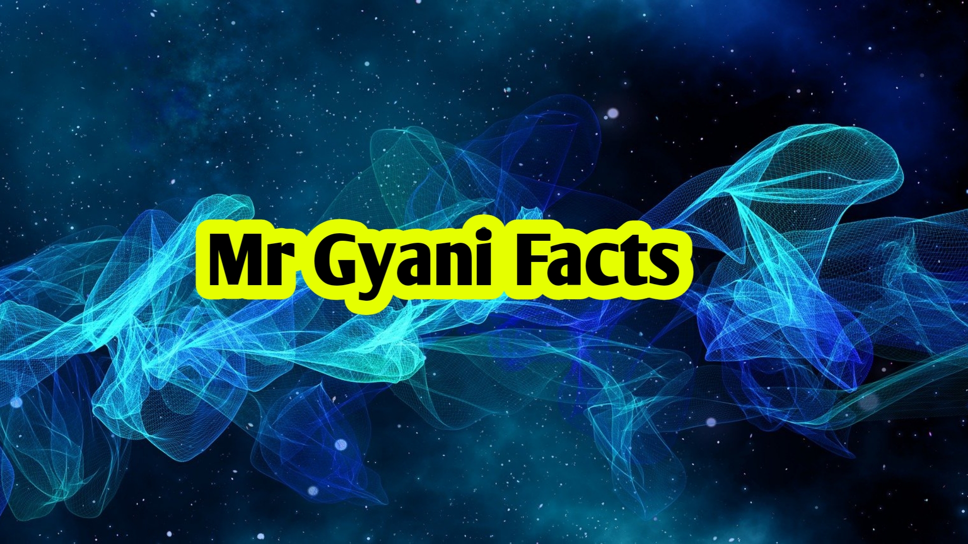 Mr Gyani  Facts