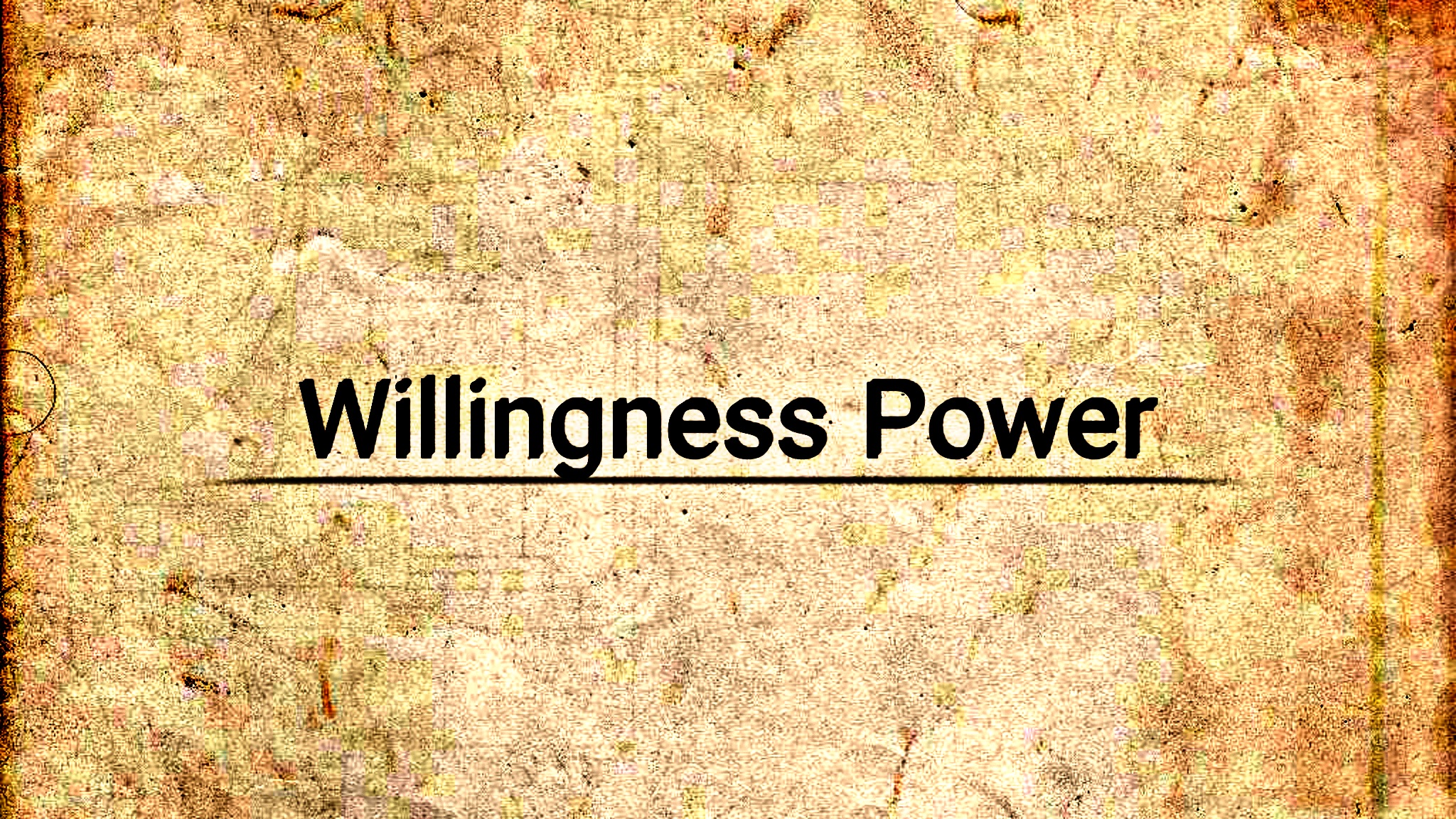 Willingness Power