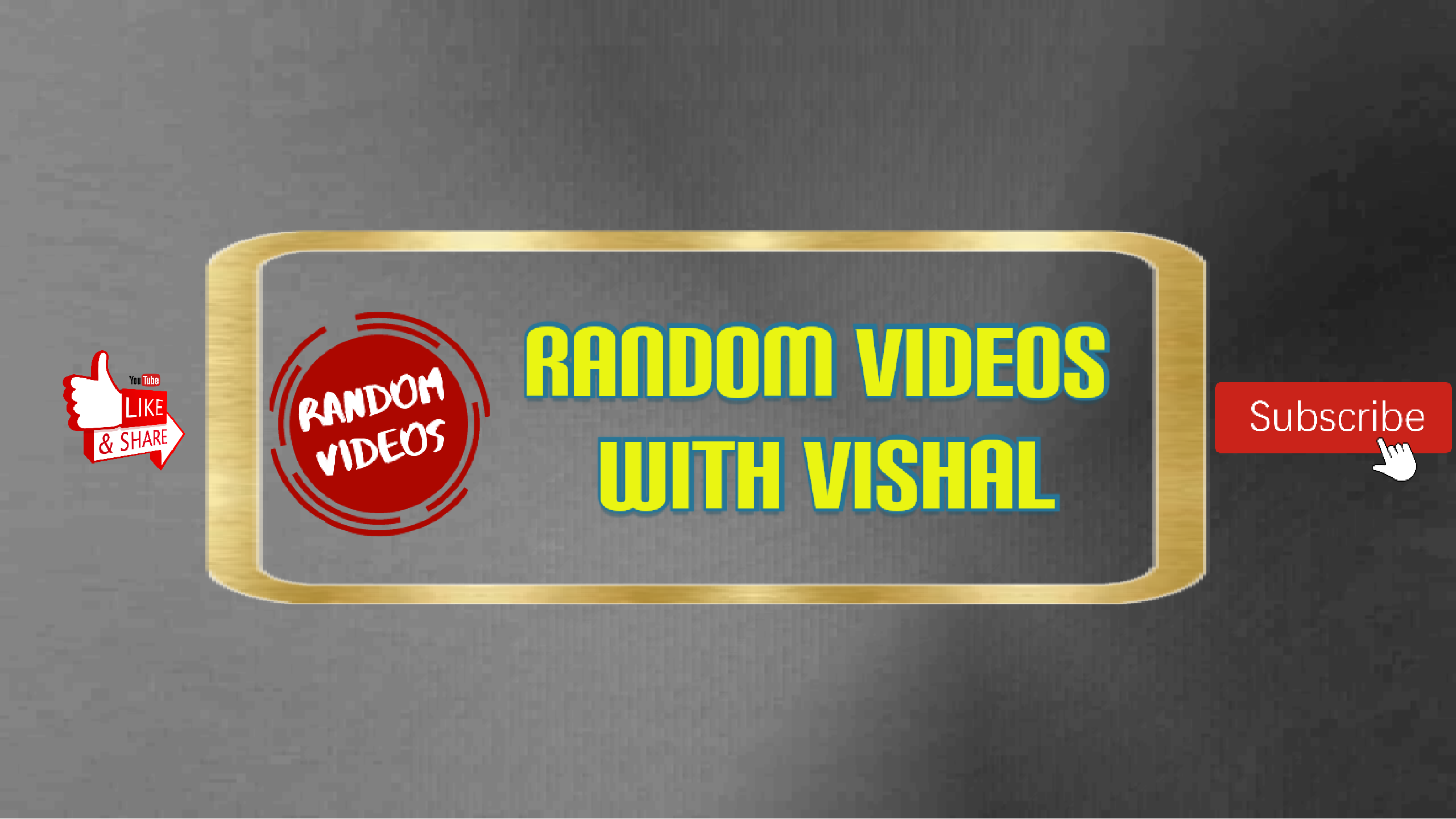 Random Videos with Vishal