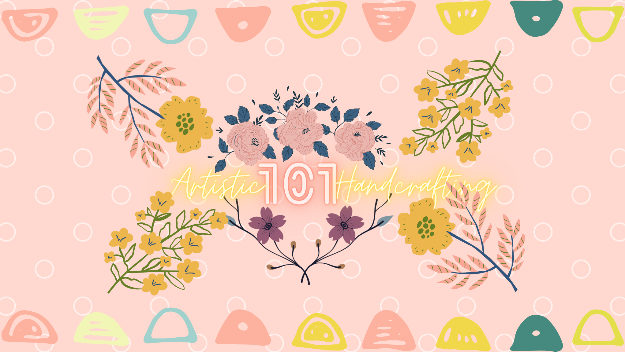 Artistic Handcrafting 101