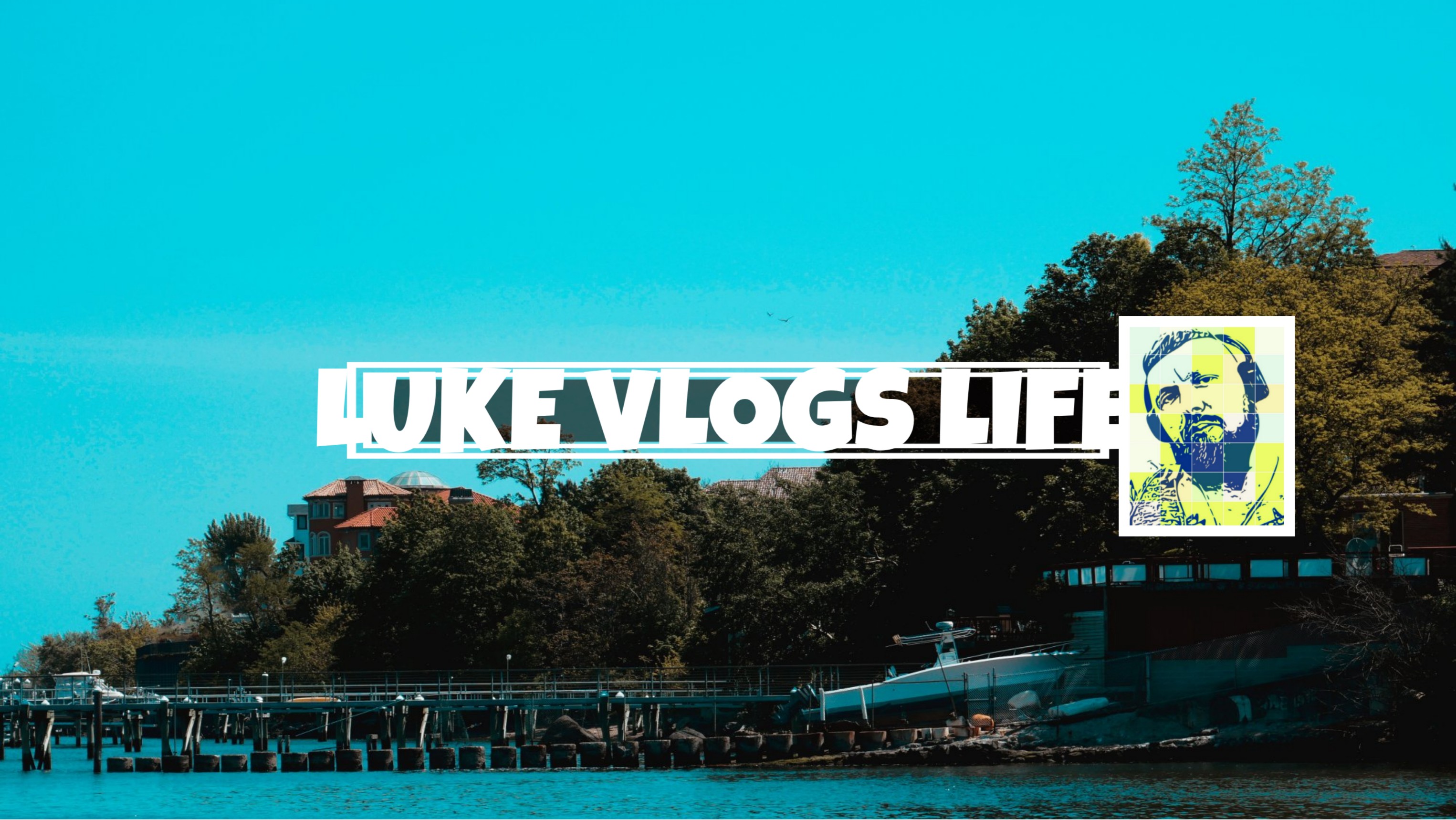 luke vlogs life