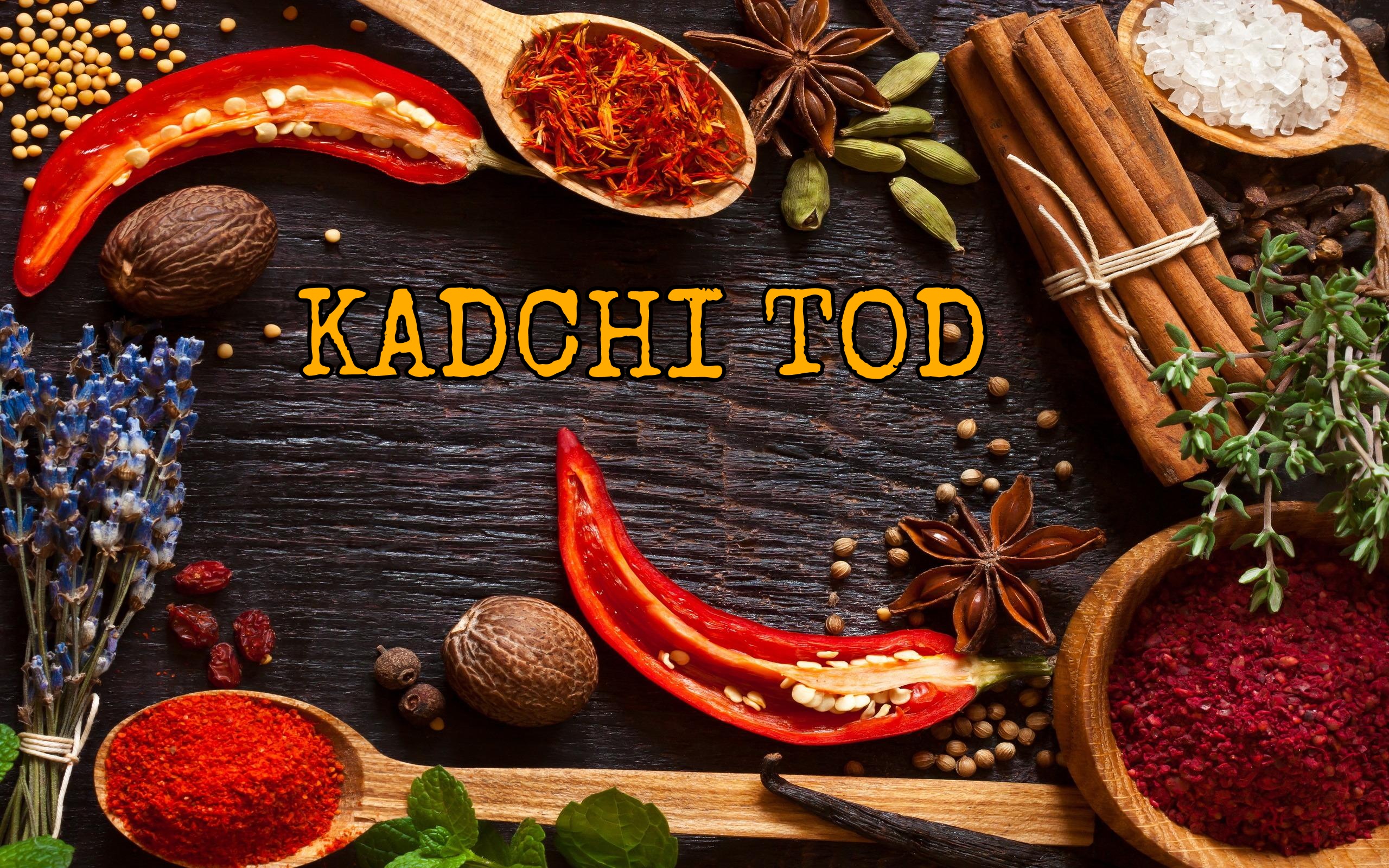 Kadchi Tod