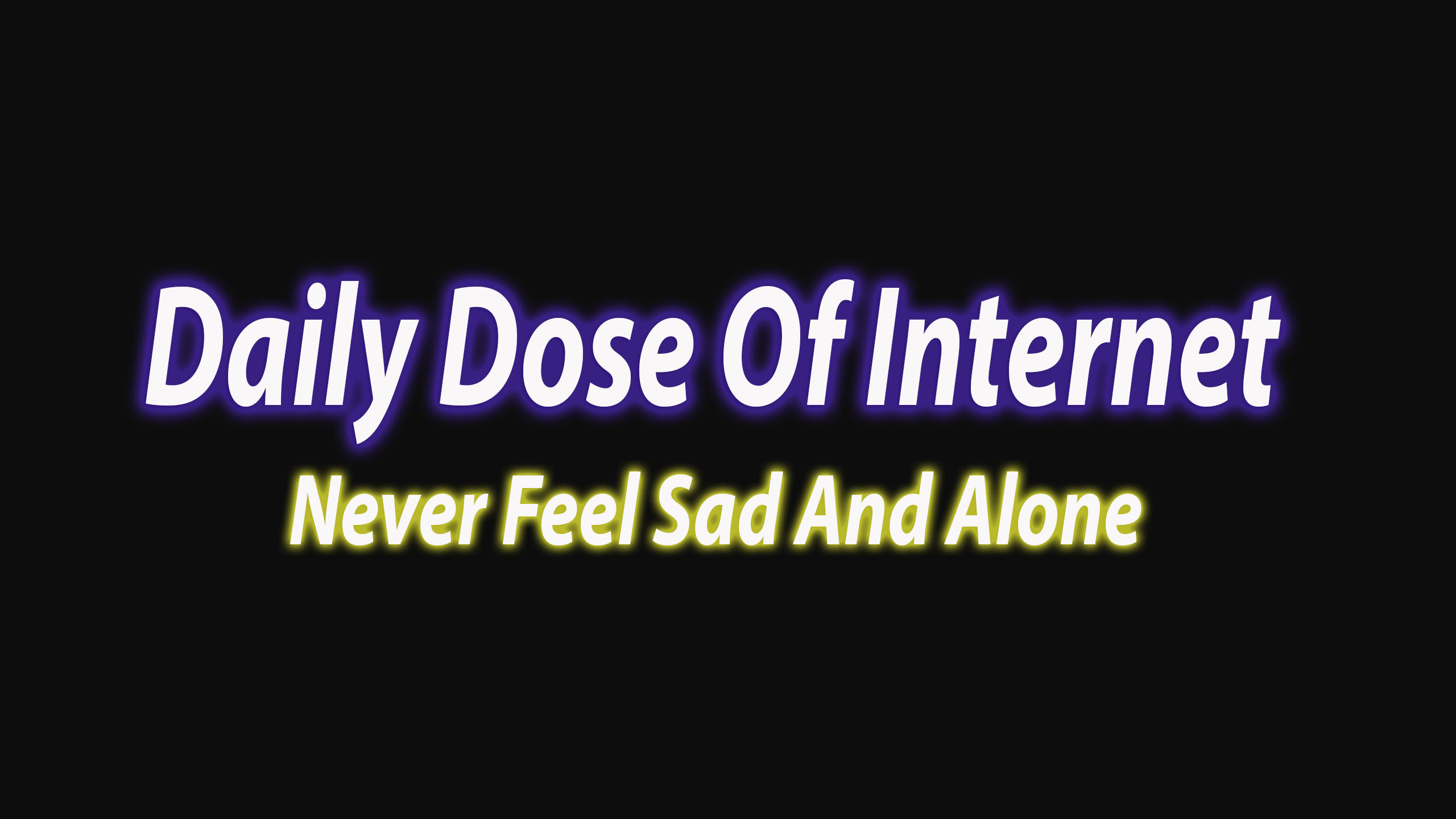 Daily Dose Of Internet