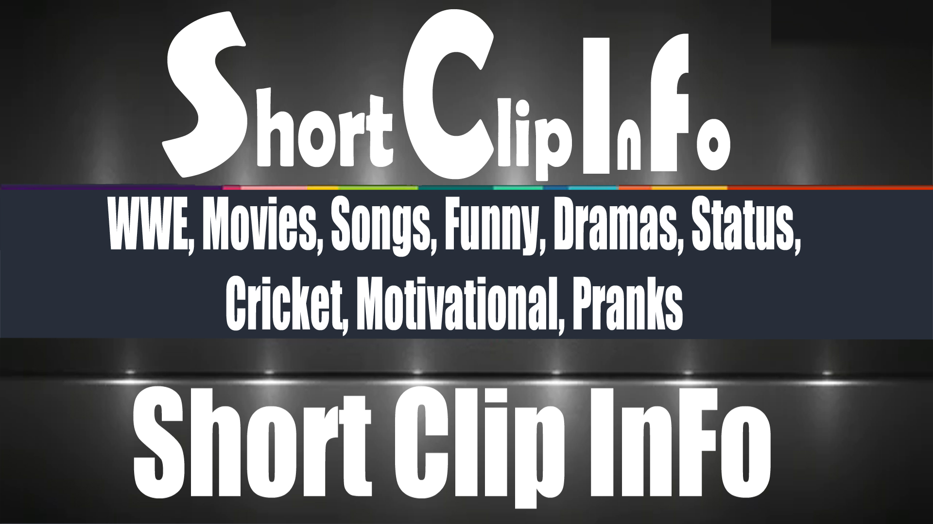 Short Clip Info
