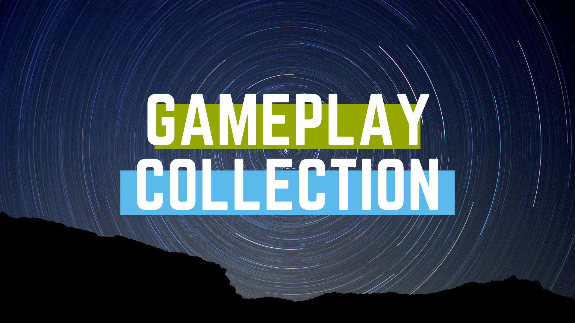 Gameplay Collection