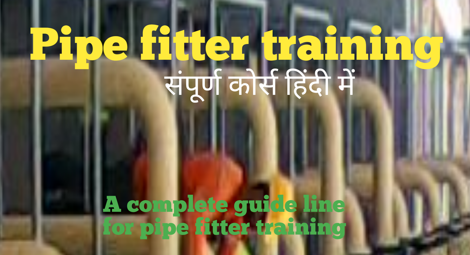 Pipe fitter Training