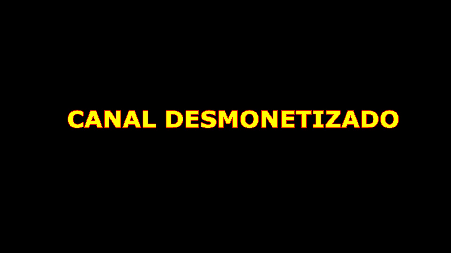 Canal DESMONETIZADO