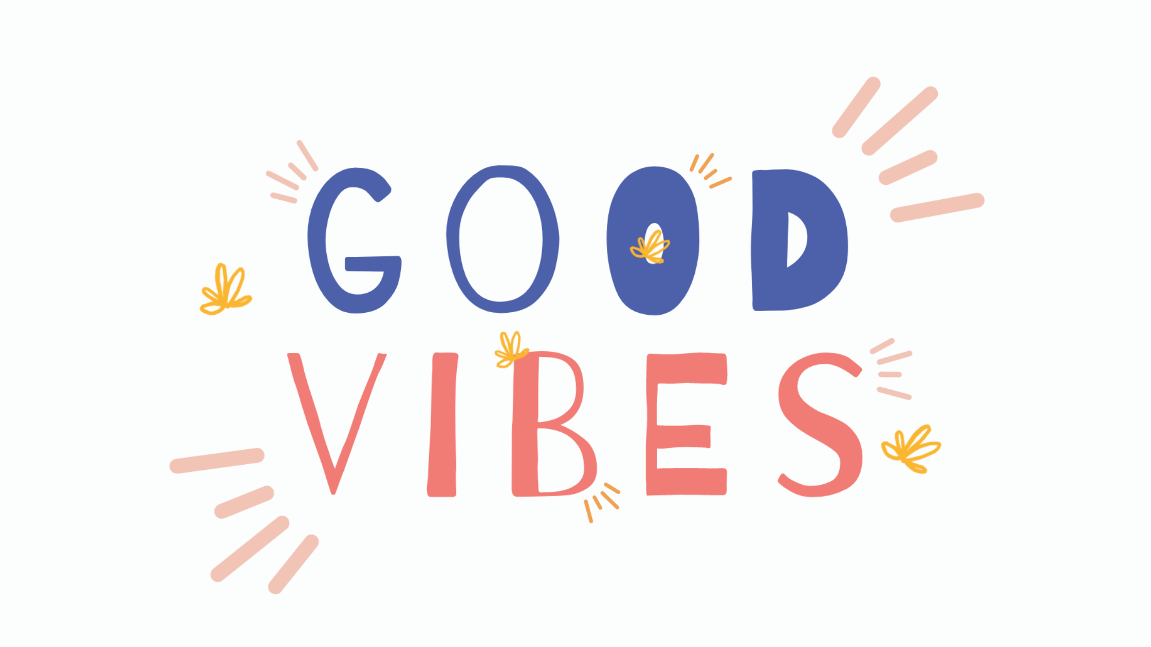 Good Vibes