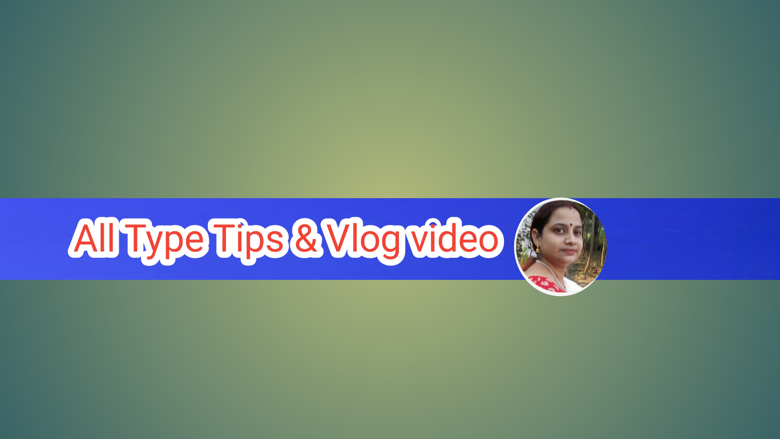 All type Tips &Blog video